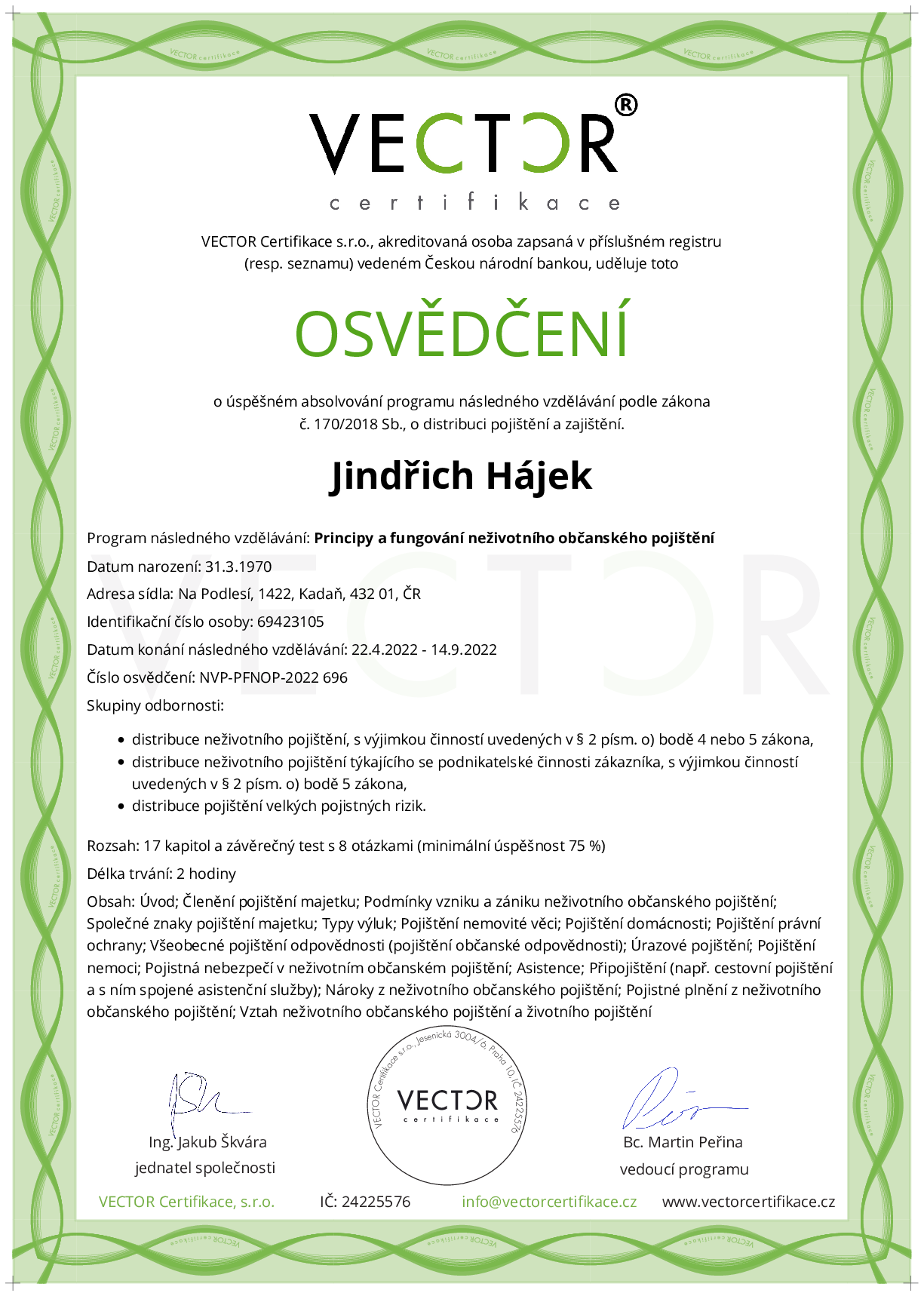 Osvědčení kurzu: Principy a fungování neživotního občanského pojištění (NVP-PFNOP-2022)