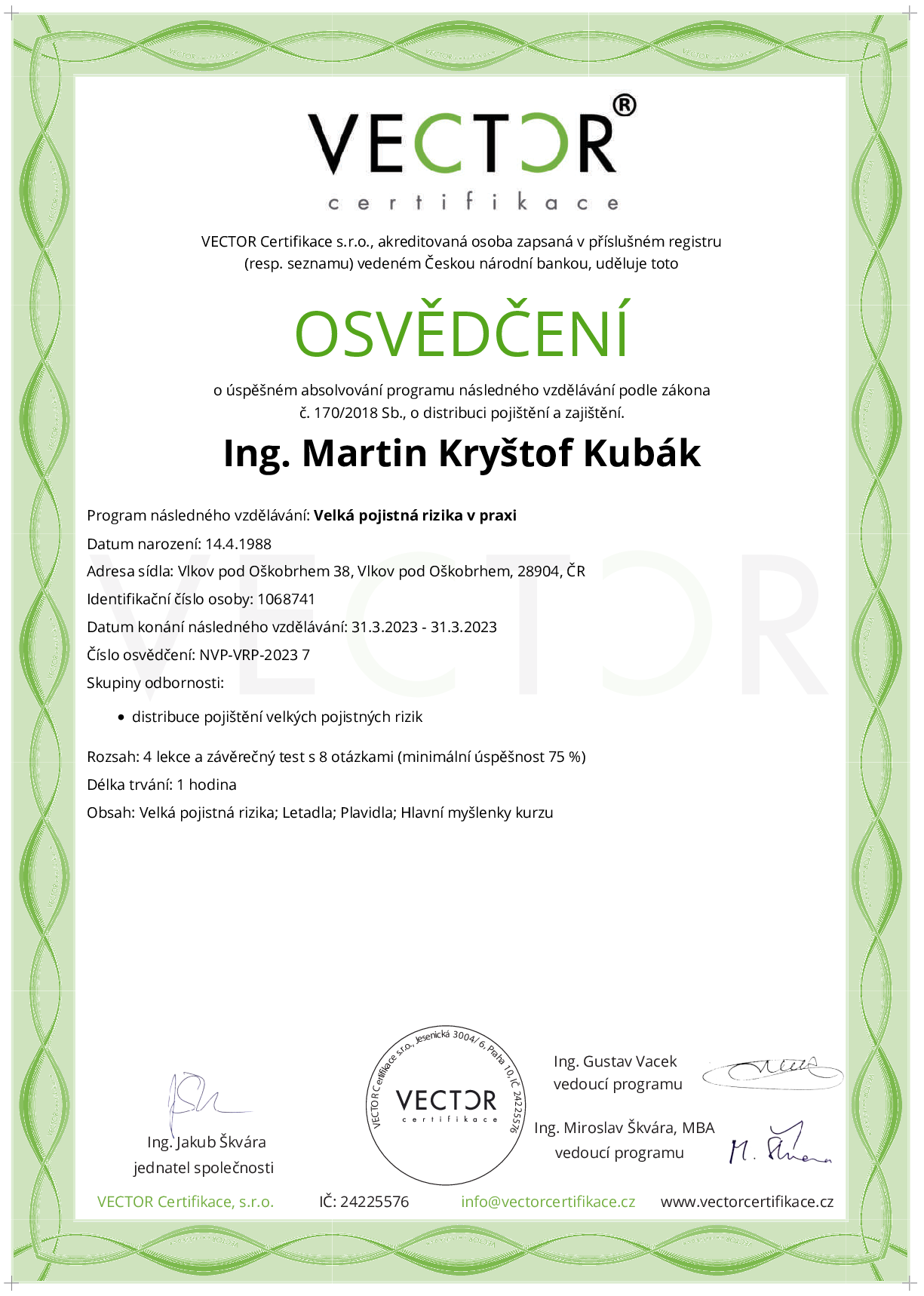 Osvědčení kurzu: Velká pojistná rizika v praxi (NVP-VRP-2023)