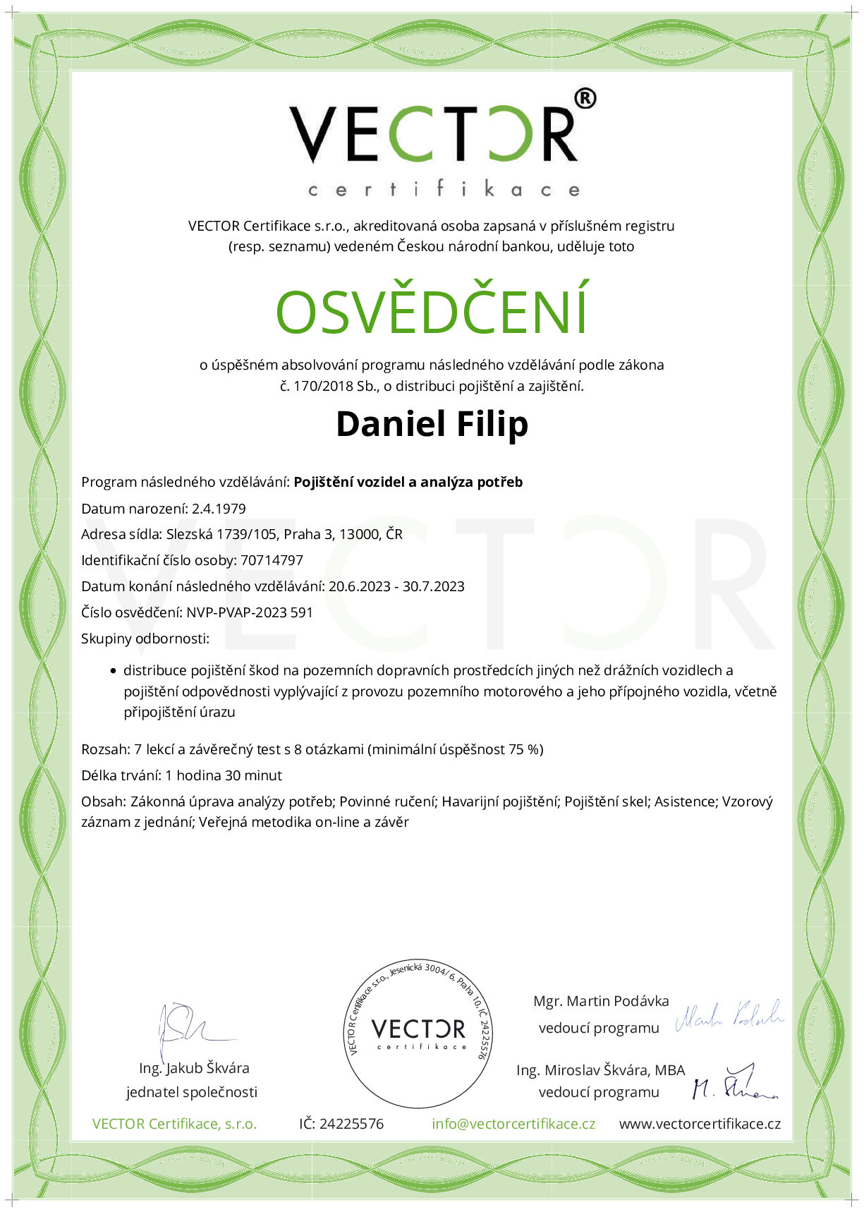 Osvědčení kurzu: Pojištění vozidel a analýza potřeb (NVP-PVAP-2023)