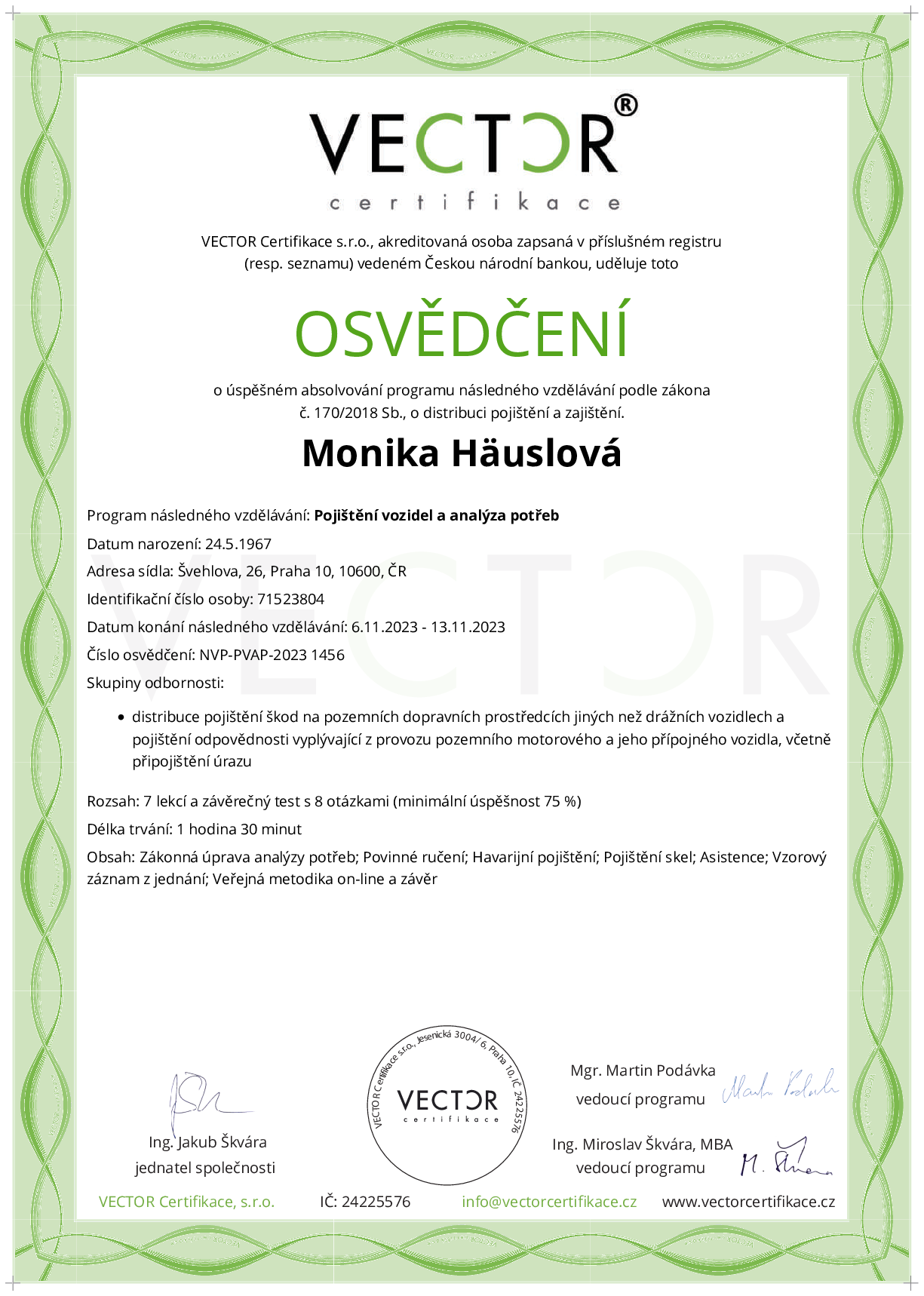 Osvědčení kurzu: Pojištění vozidel a analýza potřeb (NVP-PVAP-2023)