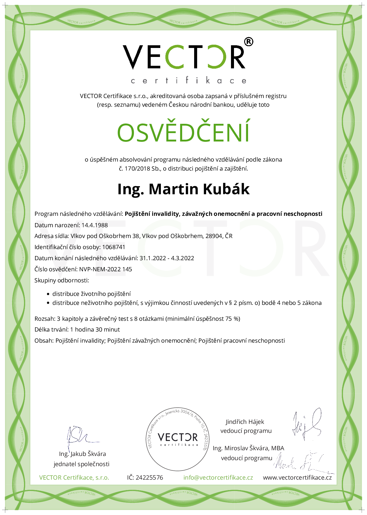 Osvědčení kurzu: Pojištění invalidity, závažných onemocnění a pracovní neschopnosti (NVP-NEM-2022)