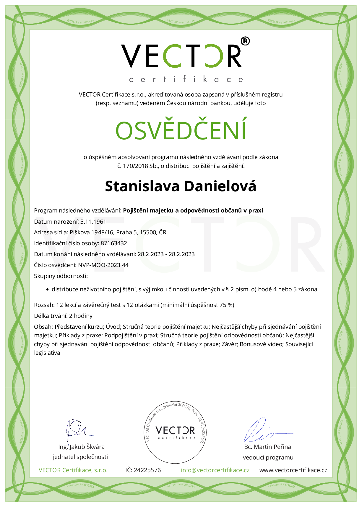 Osvědčení kurzu: Pojištění majetku a odpovědnosti občanů v praxi (NVP-MOO-2023)