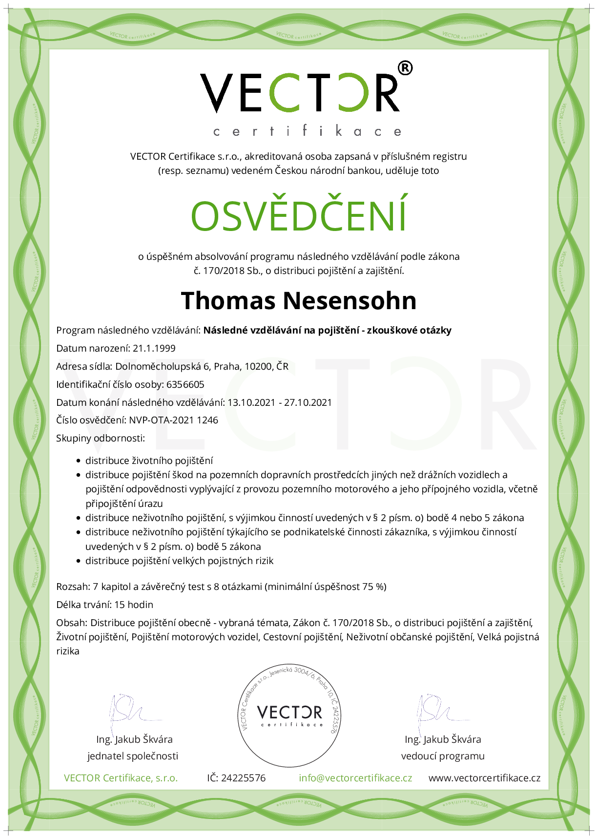 Osvědčení kurzu: Následné vzdělávání na pojištění - zkouškové otázky (NVP-OTA-2021)