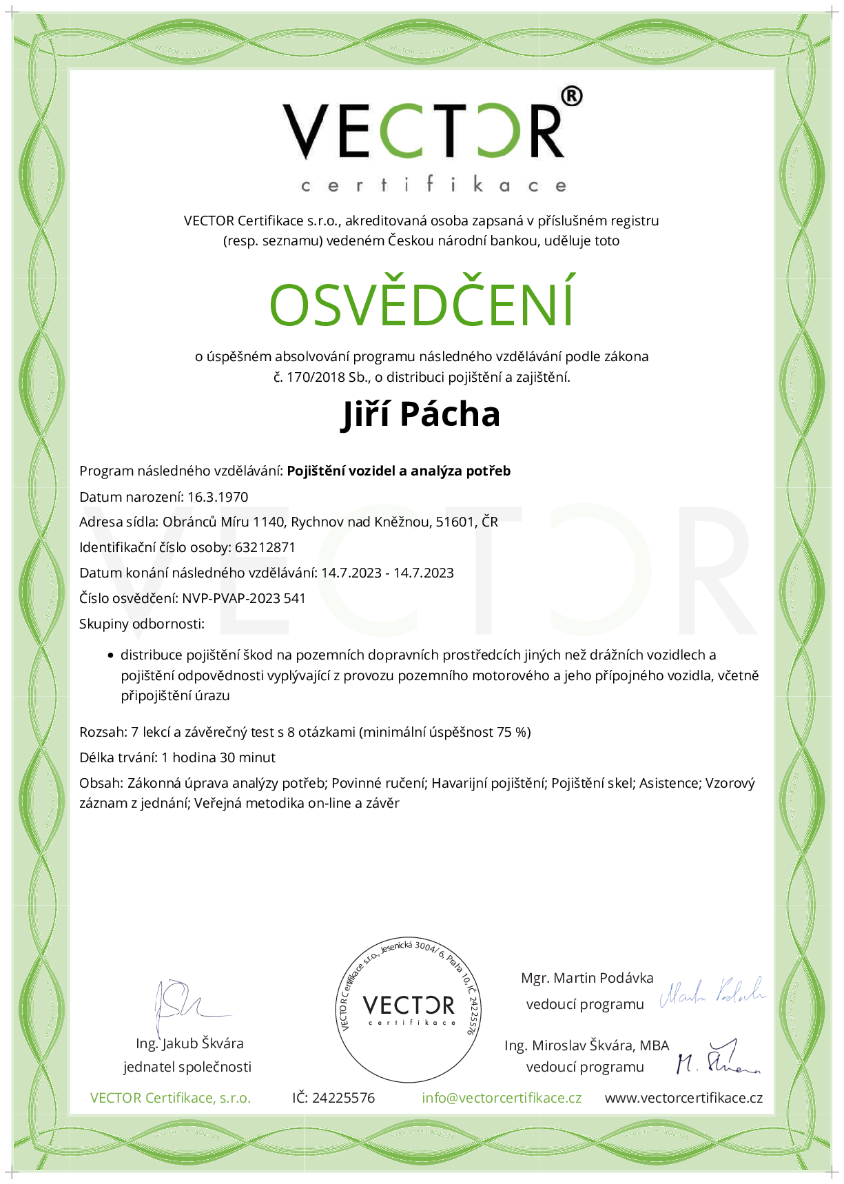 Osvědčení kurzu: Pojištění vozidel a analýza potřeb (NVP-PVAP-2023)