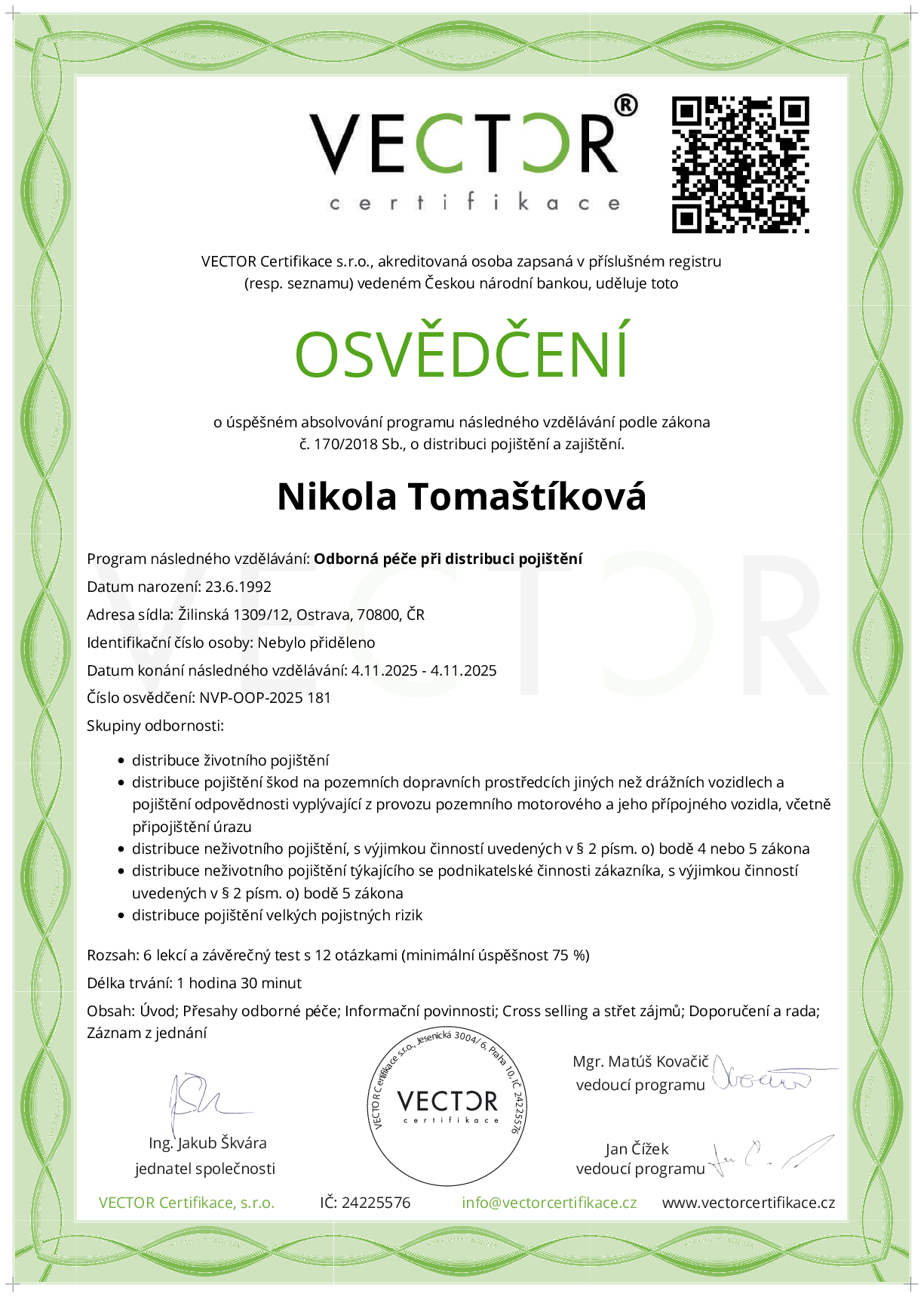 Osvědčení kurzu: Odborná péče při distribuci pojištění (NVP-OOP-2025)