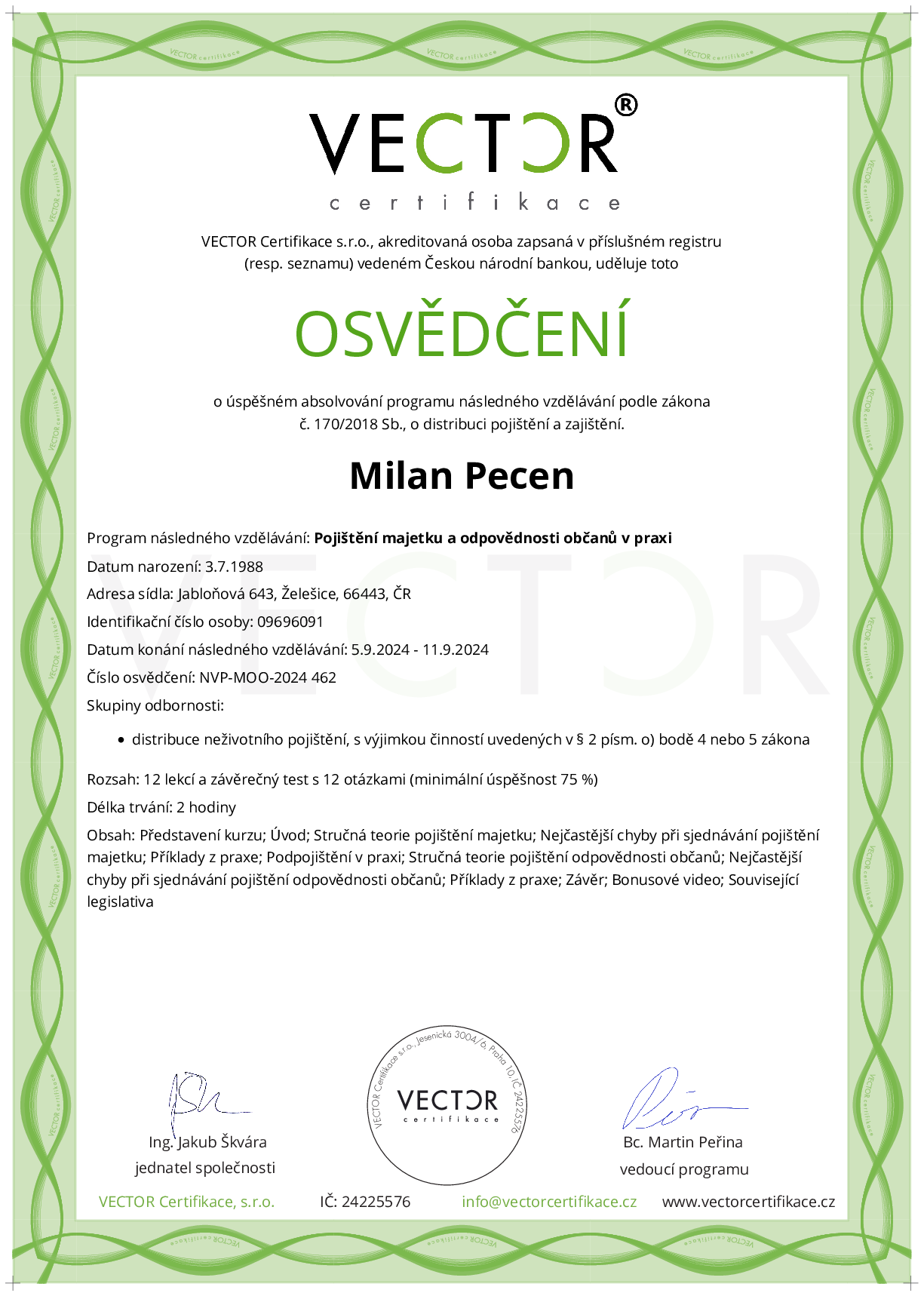 Osvědčení kurzu: Pojištění majetku a odpovědnosti občanů v praxi (NVP-MOO-2024)