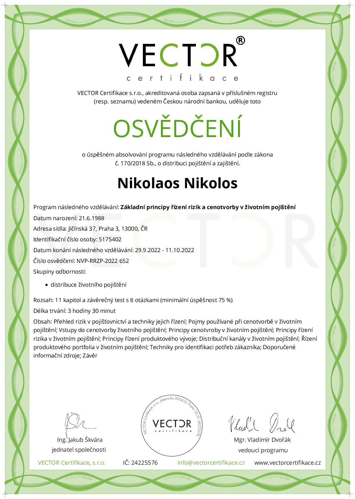 Osvědčení kurzu: Základní principy řízení rizik a cenotvorby v životním pojištění (NVP-RRZP-2022)