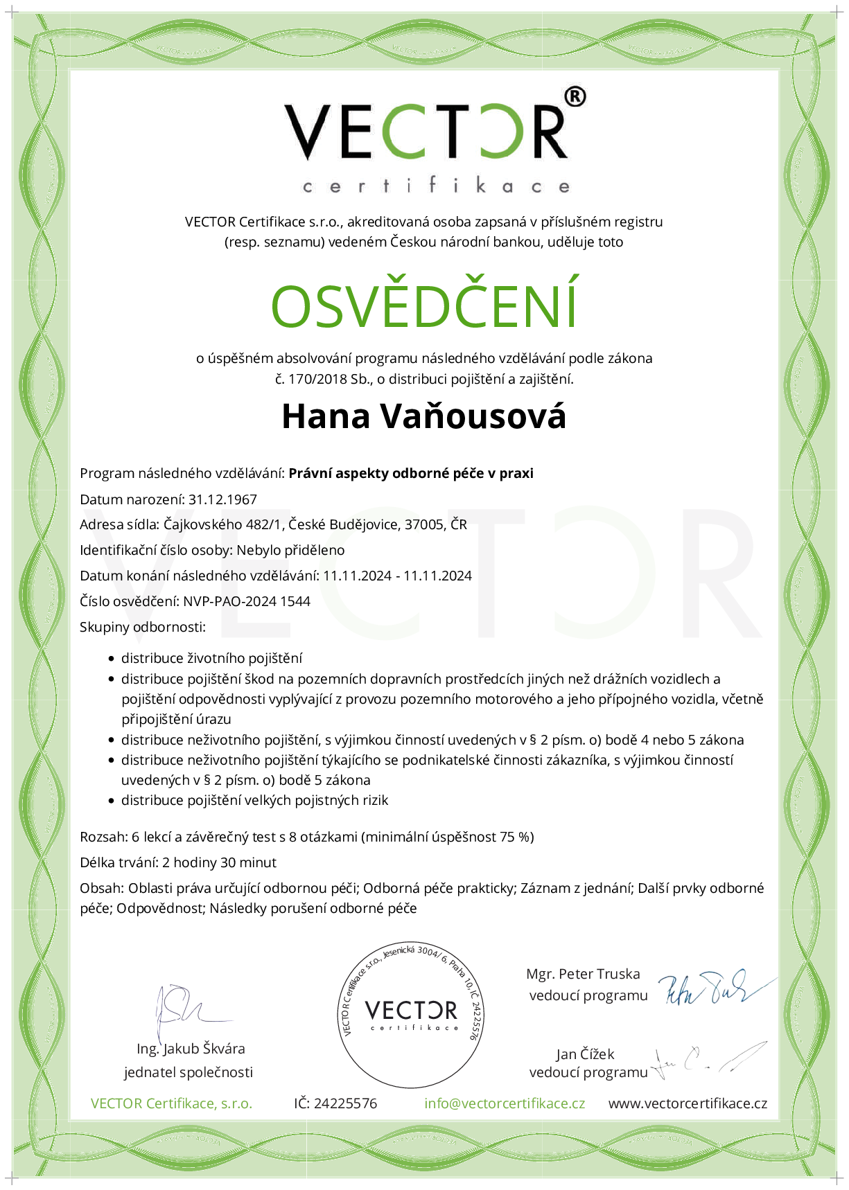 Osvědčení kurzu: Právní aspekty odborné péče v praxi (NVP-PAO-2024)