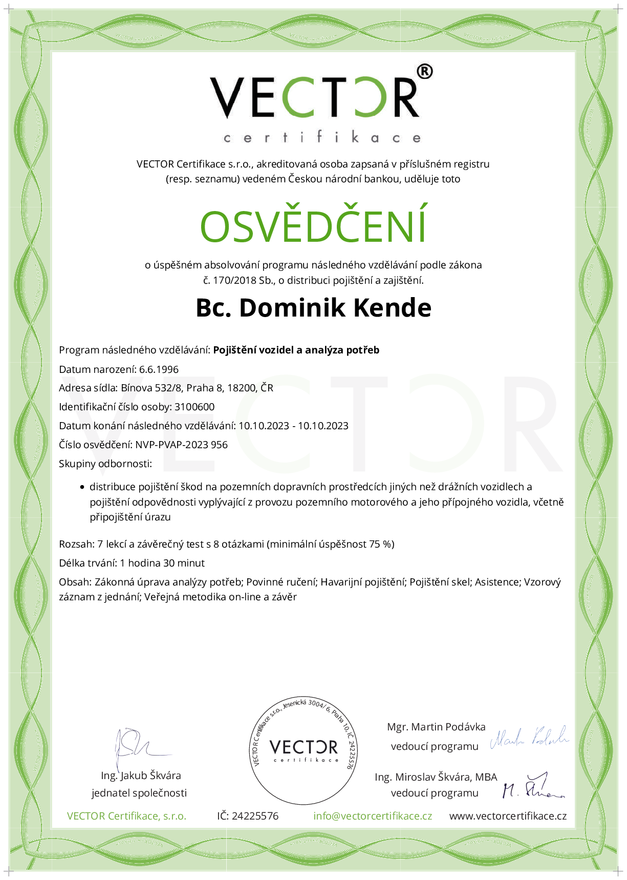 Osvědčení kurzu: Pojištění vozidel a analýza potřeb (NVP-PVAP-2023)