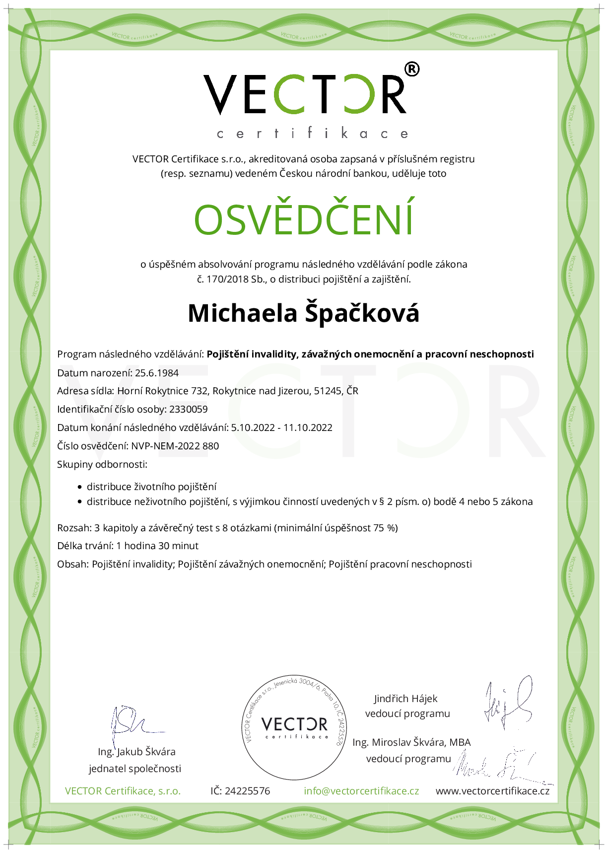 Osvědčení kurzu: Pojištění invalidity, závažných onemocnění a pracovní neschopnosti (NVP-NEM-2022)