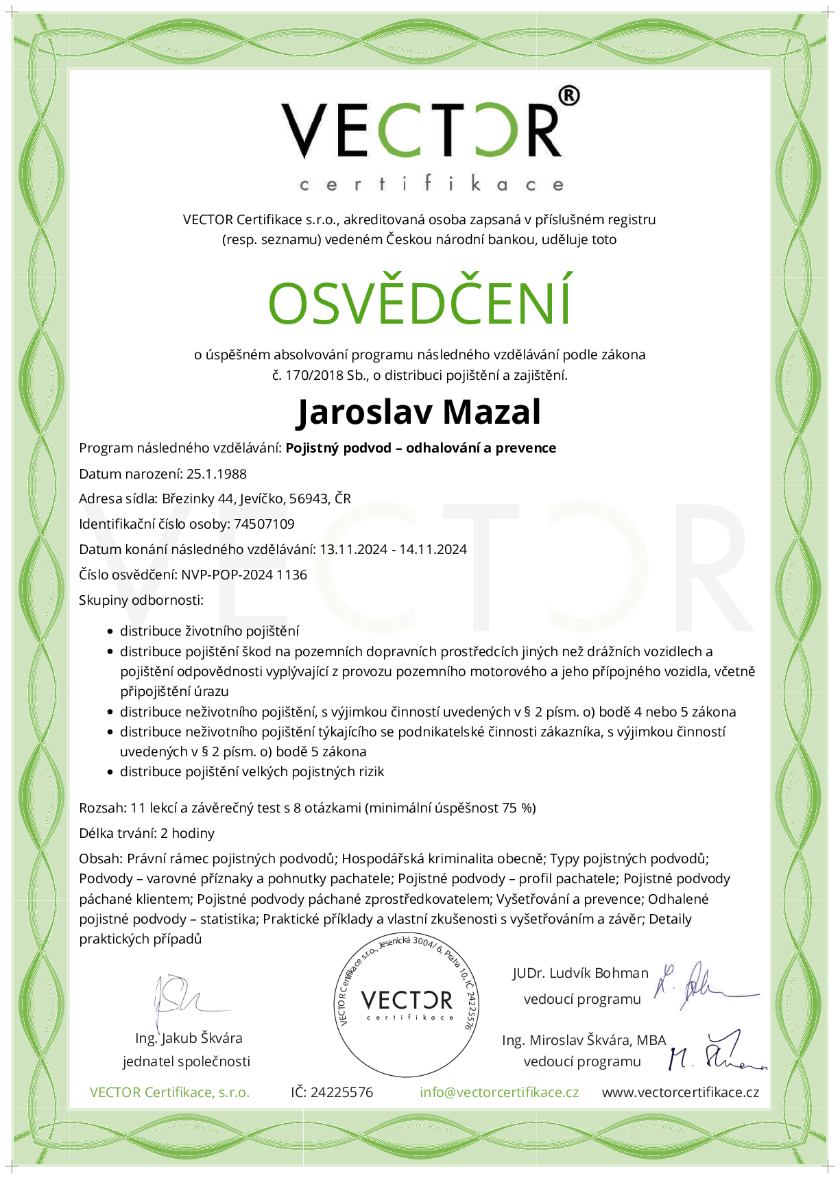 Osvědčení kurzu: Pojistný podvod – odhalování a prevence (NVP-POP-2024)