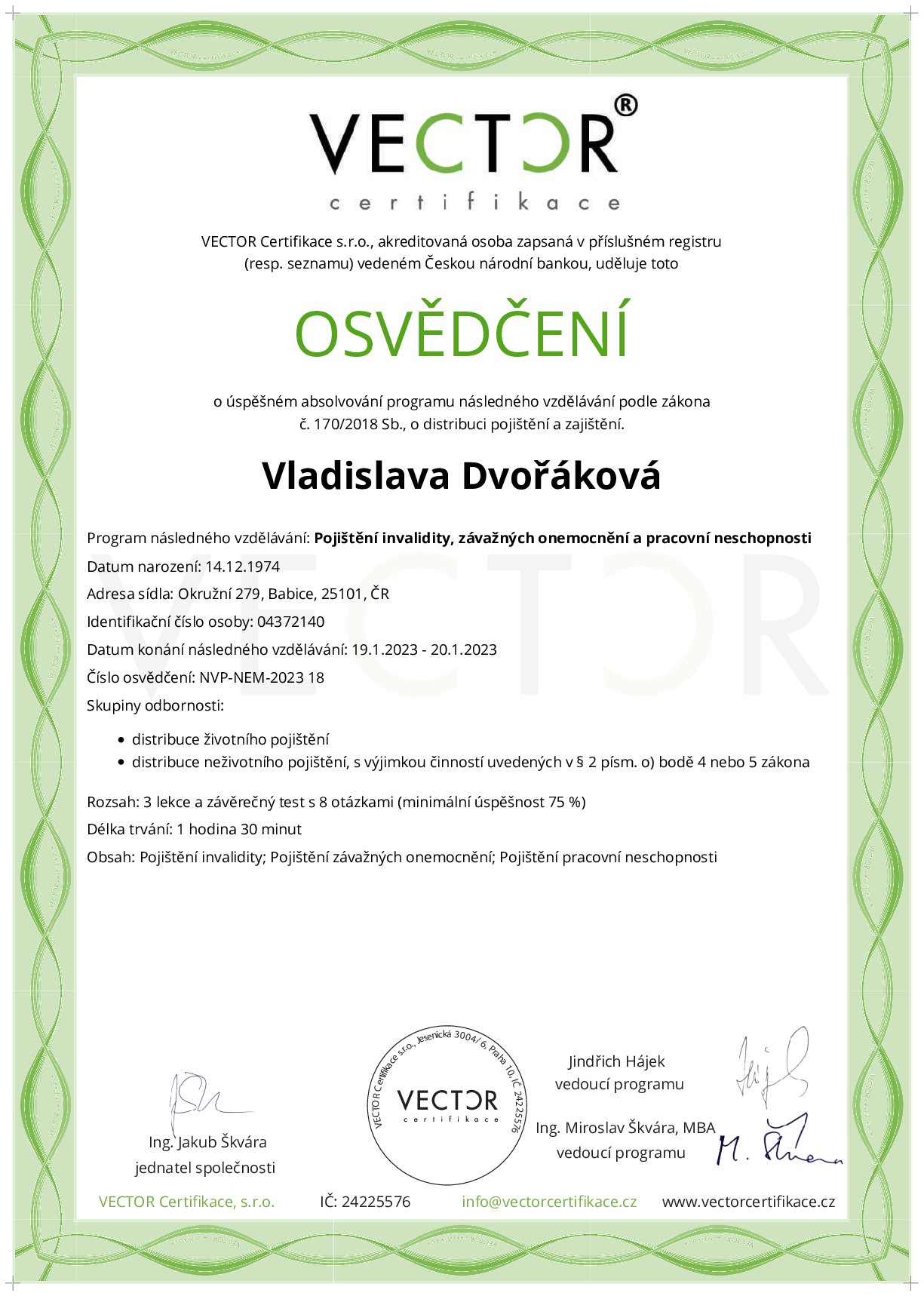 Osvědčení kurzu: Pojištění invalidity, závažných onemocnění a pracovní neschopnosti (NVP-NEM-2023)