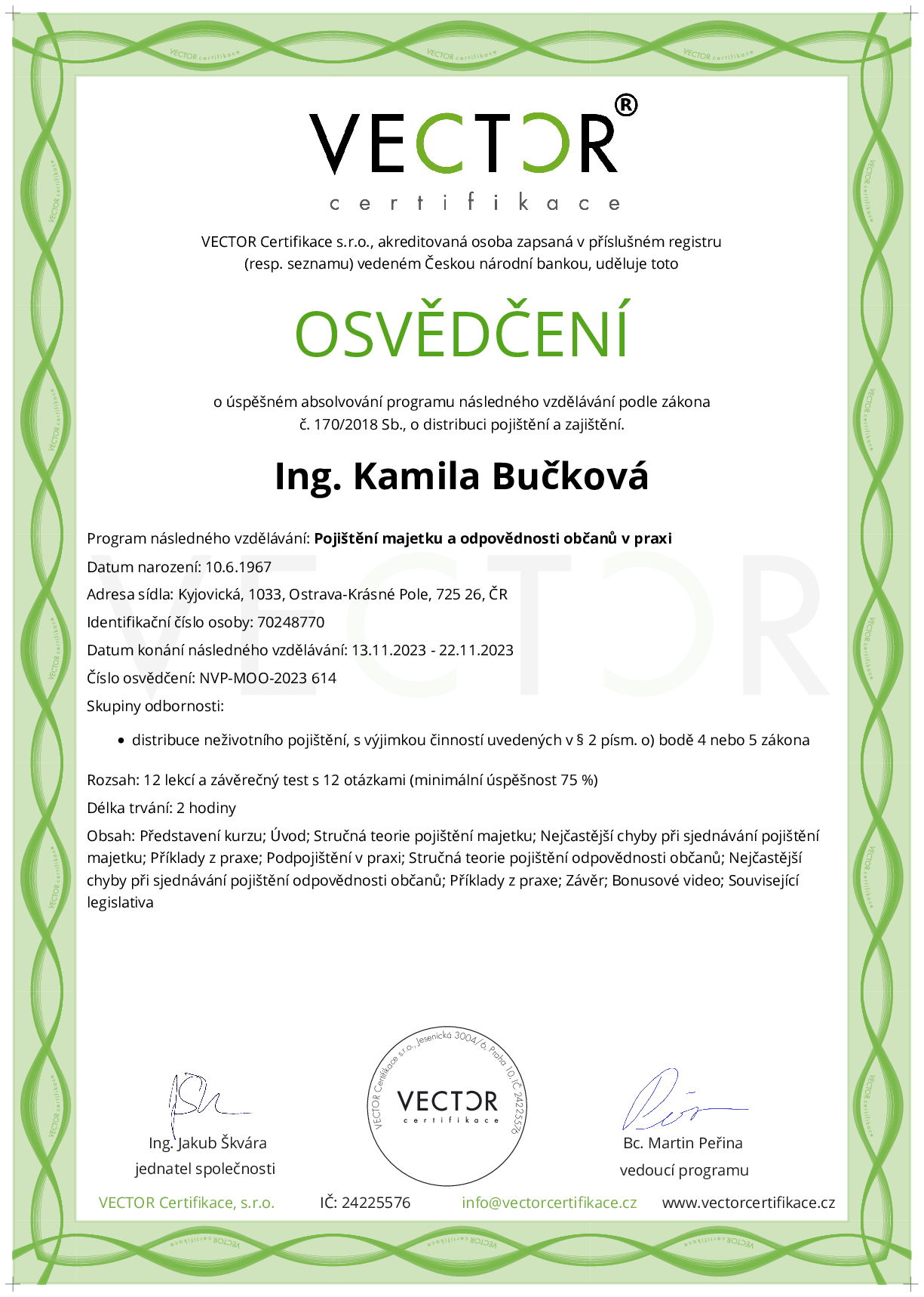 Osvědčení kurzu: Pojištění majetku a odpovědnosti občanů v praxi (NVP-MOO-2023)