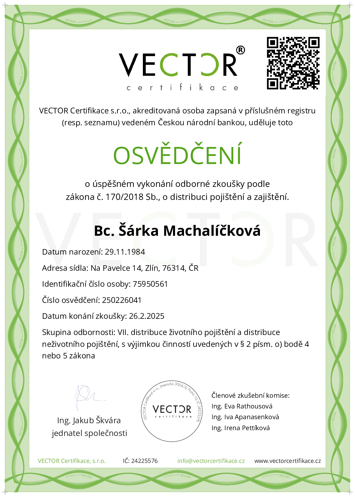 Osvědčení ze zkoušky: VII. POJ-ZNO - Životní pojištění a neživotní občanské pojištění