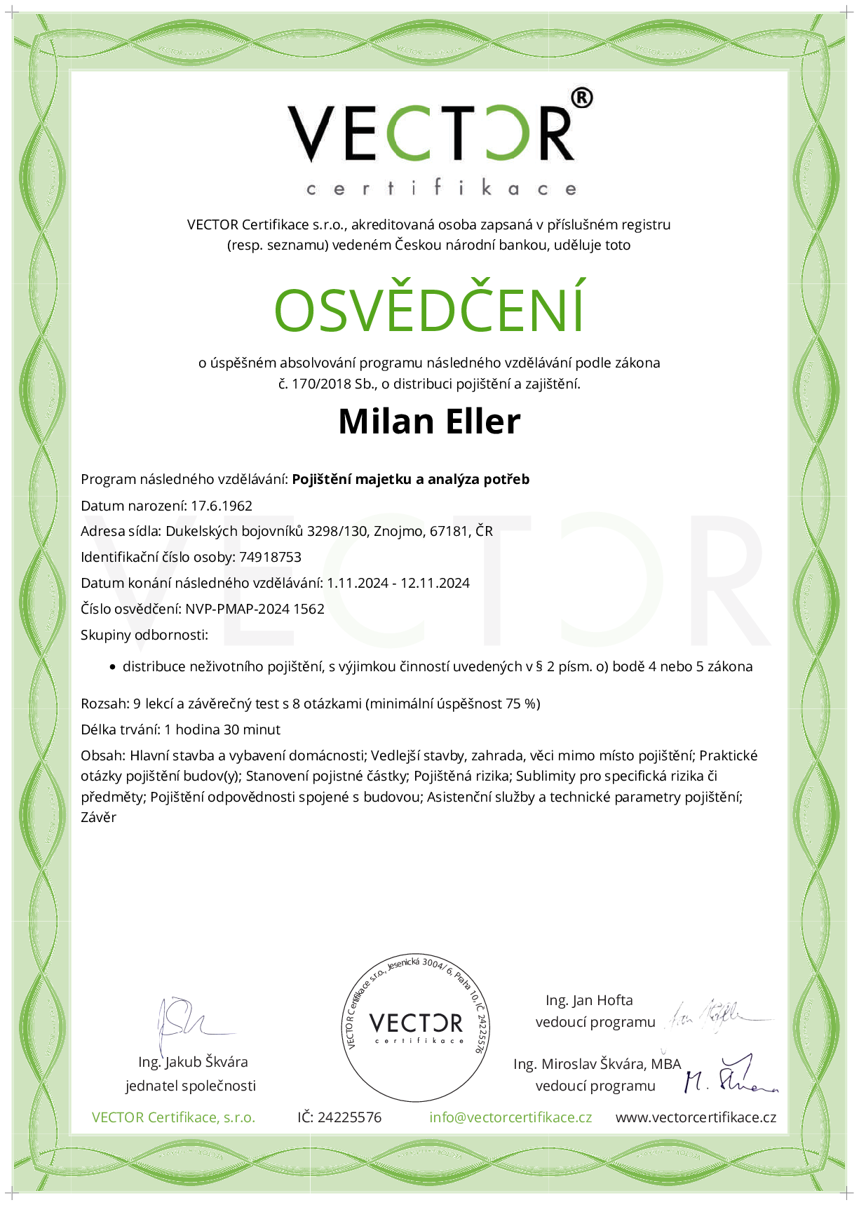Osvědčení kurzu: Pojištění majetku a analýza potřeb (NVP-PMAP-2024)