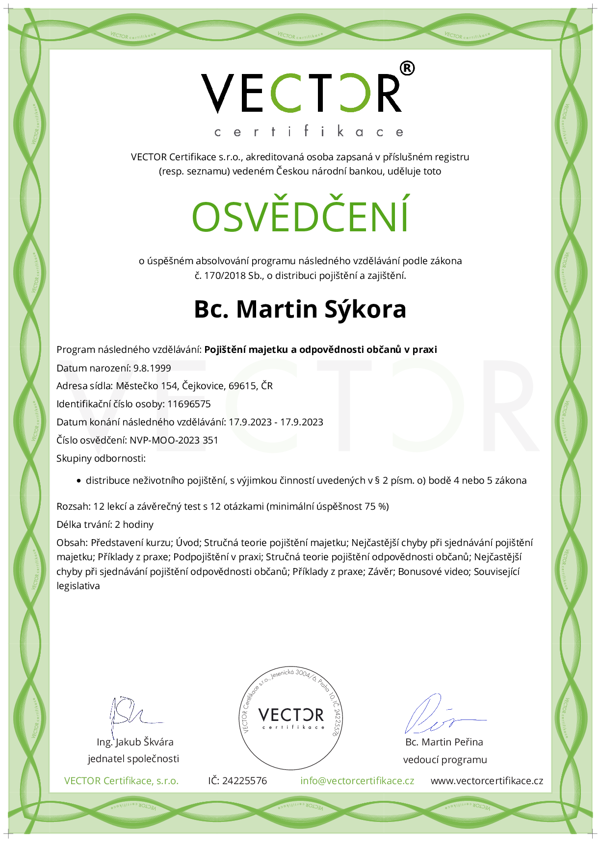 Osvědčení kurzu: Pojištění majetku a odpovědnosti občanů v praxi (NVP-MOO-2023)