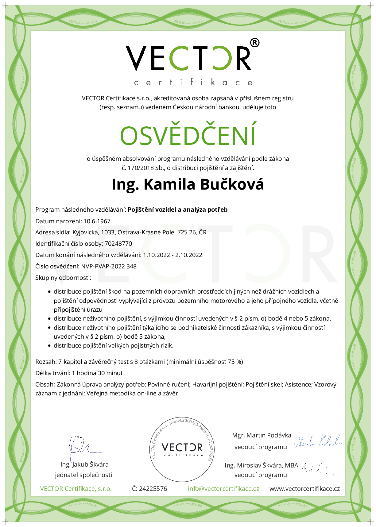 Osvědčení kurzu: Pojištění vozidel a analýza potřeb (NVP-PVAP-2022)