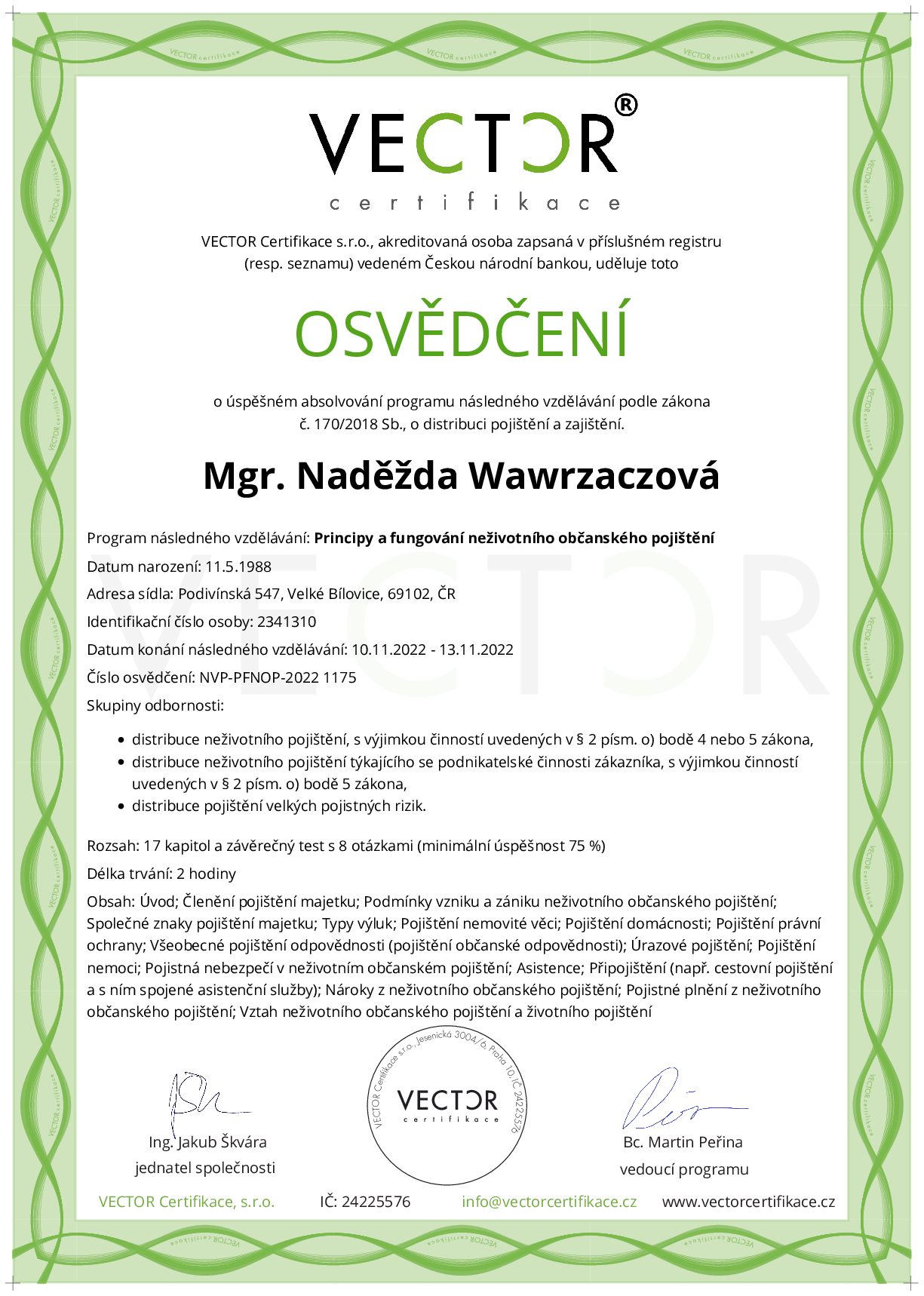 Osvědčení kurzu: Principy a fungování neživotního občanského pojištění (NVP-PFNOP-2022)