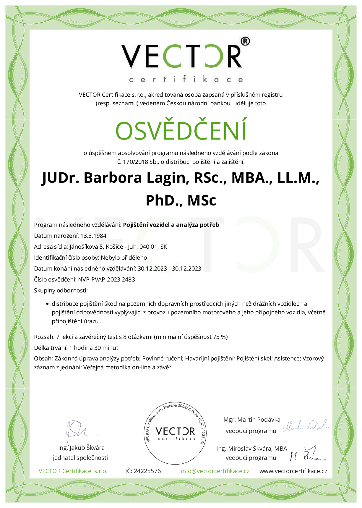 Osvědčení kurzu: Pojištění vozidel a analýza potřeb (NVP-PVAP-2023)