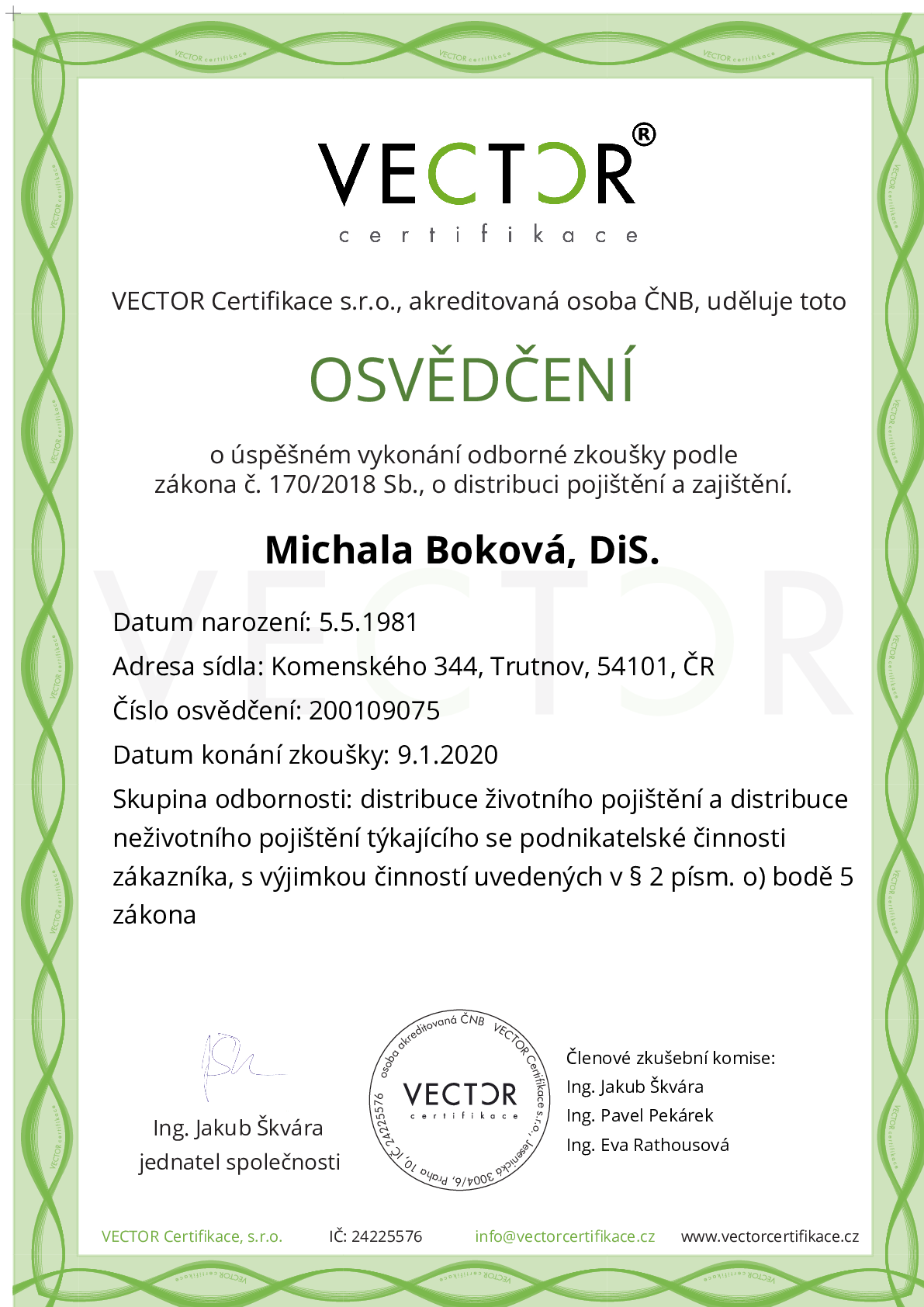 Osvědčení ze zkoušky: VIII. POJ-ZNP - Životní pojištění a neživotní pojištění podnikatelů