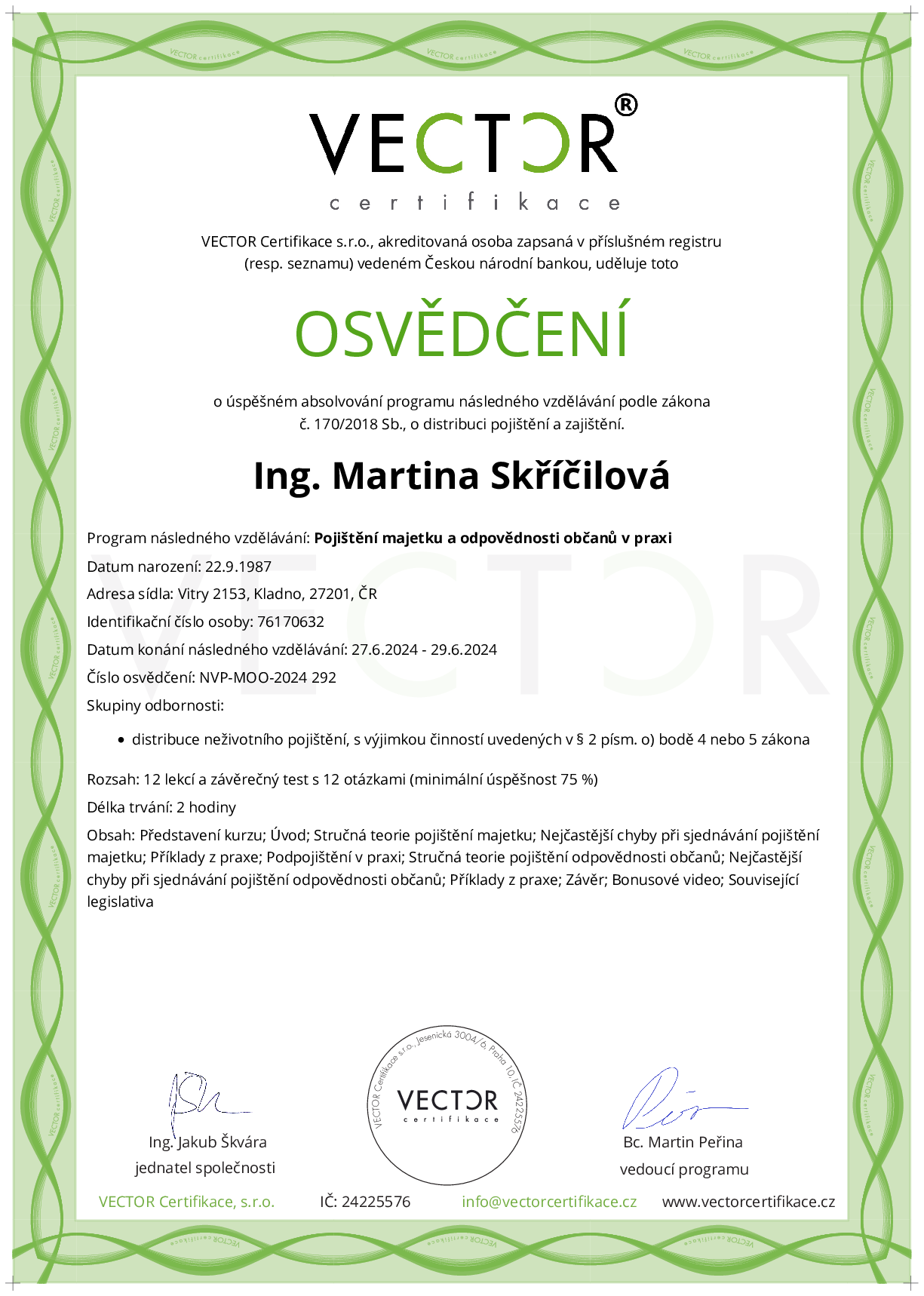 Osvědčení kurzu: Pojištění majetku a odpovědnosti občanů v praxi (NVP-MOO-2024)