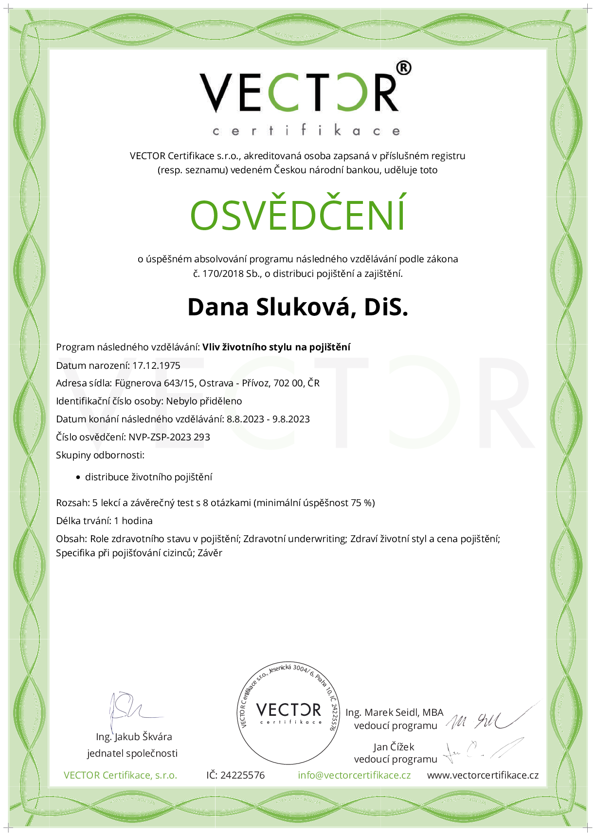 Osvědčení kurzu: Vliv životního stylu na pojištění (NVP-ZSP-2023)