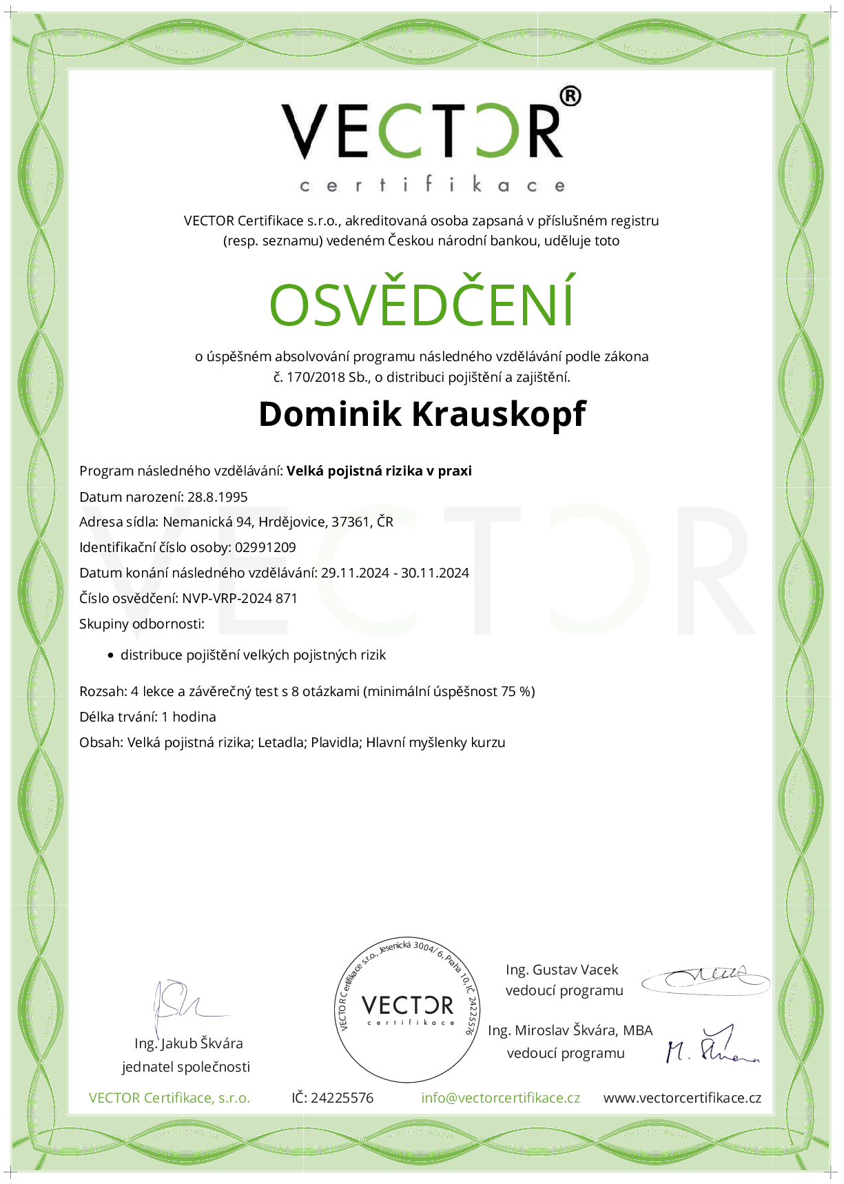 Osvědčení kurzu: Velká pojistná rizika v praxi (NVP-VRP-2024)