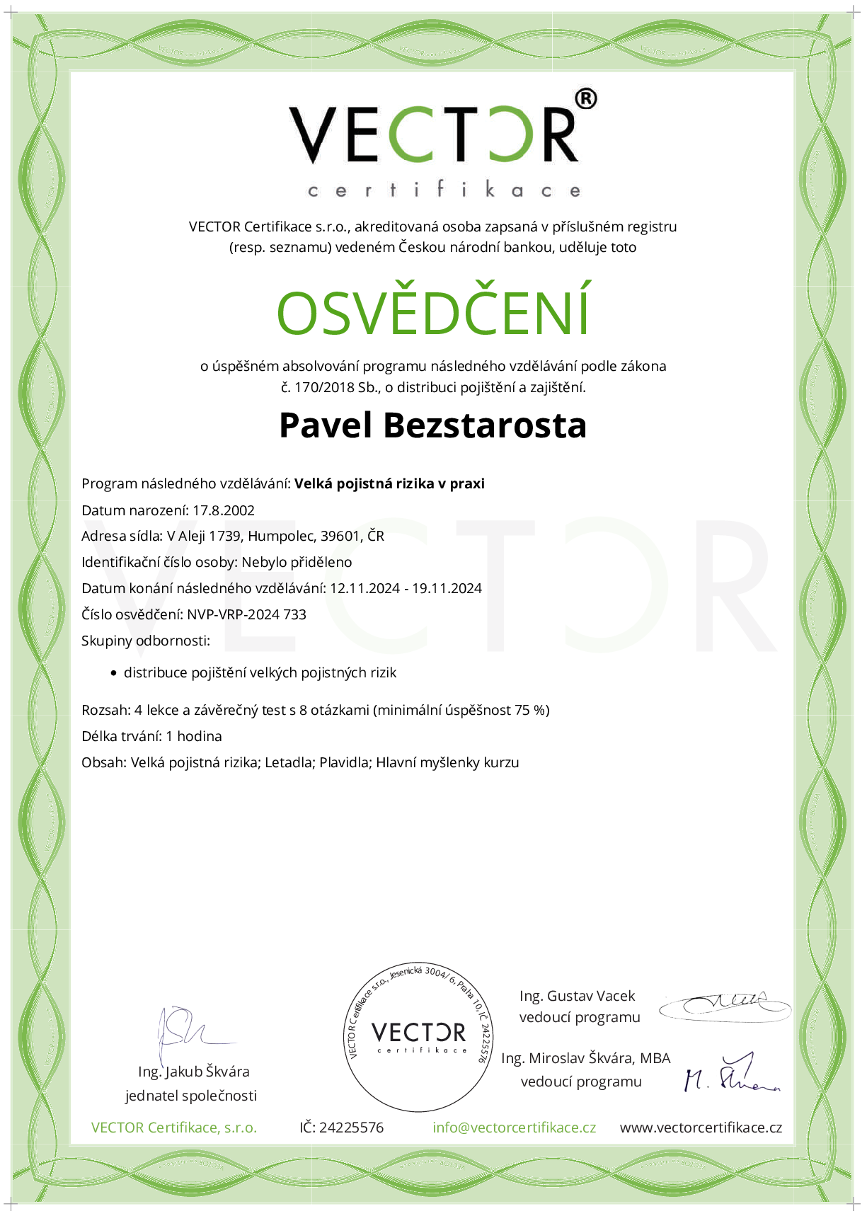 Osvědčení kurzu: Velká pojistná rizika v praxi (NVP-VRP-2024)