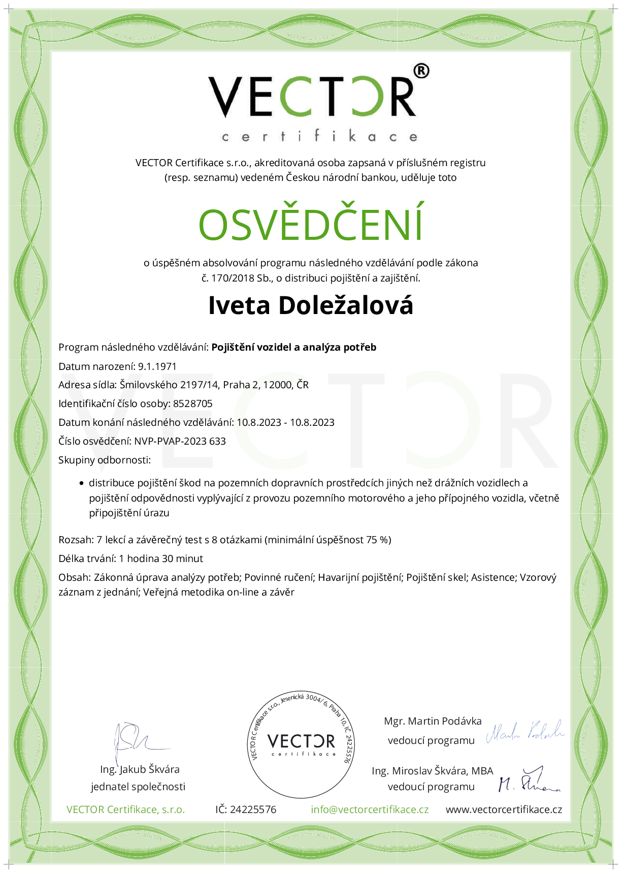 Osvědčení kurzu: Pojištění vozidel a analýza potřeb (NVP-PVAP-2023)