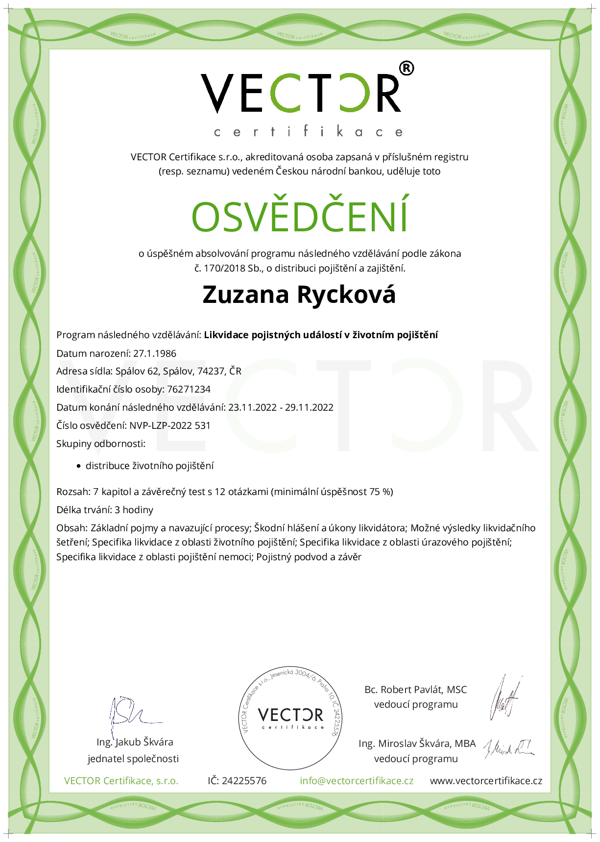 Osvědčení kurzu: Likvidace pojistných událostí v životním pojištění (NVP-LZP-2022)