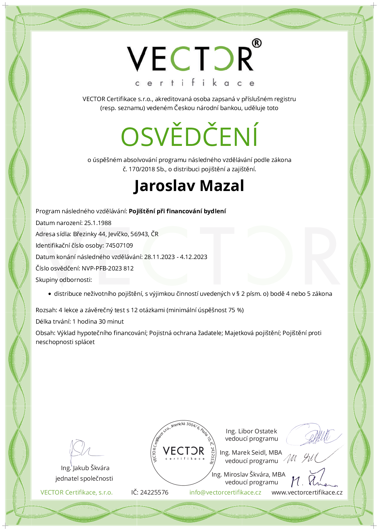 Osvědčení kurzu: Pojištění při financování bydlení (NVP-PFB-2023)