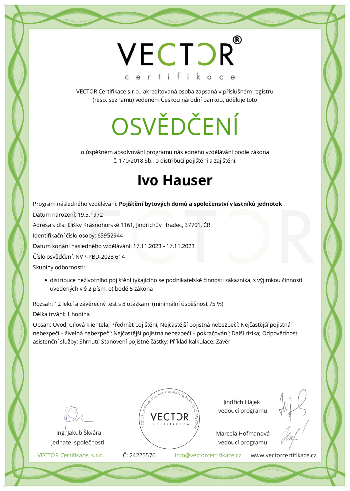 Osvědčení kurzu: Pojištění bytových domů a společenství vlastníků jednotek (NVP-PBD-2023)