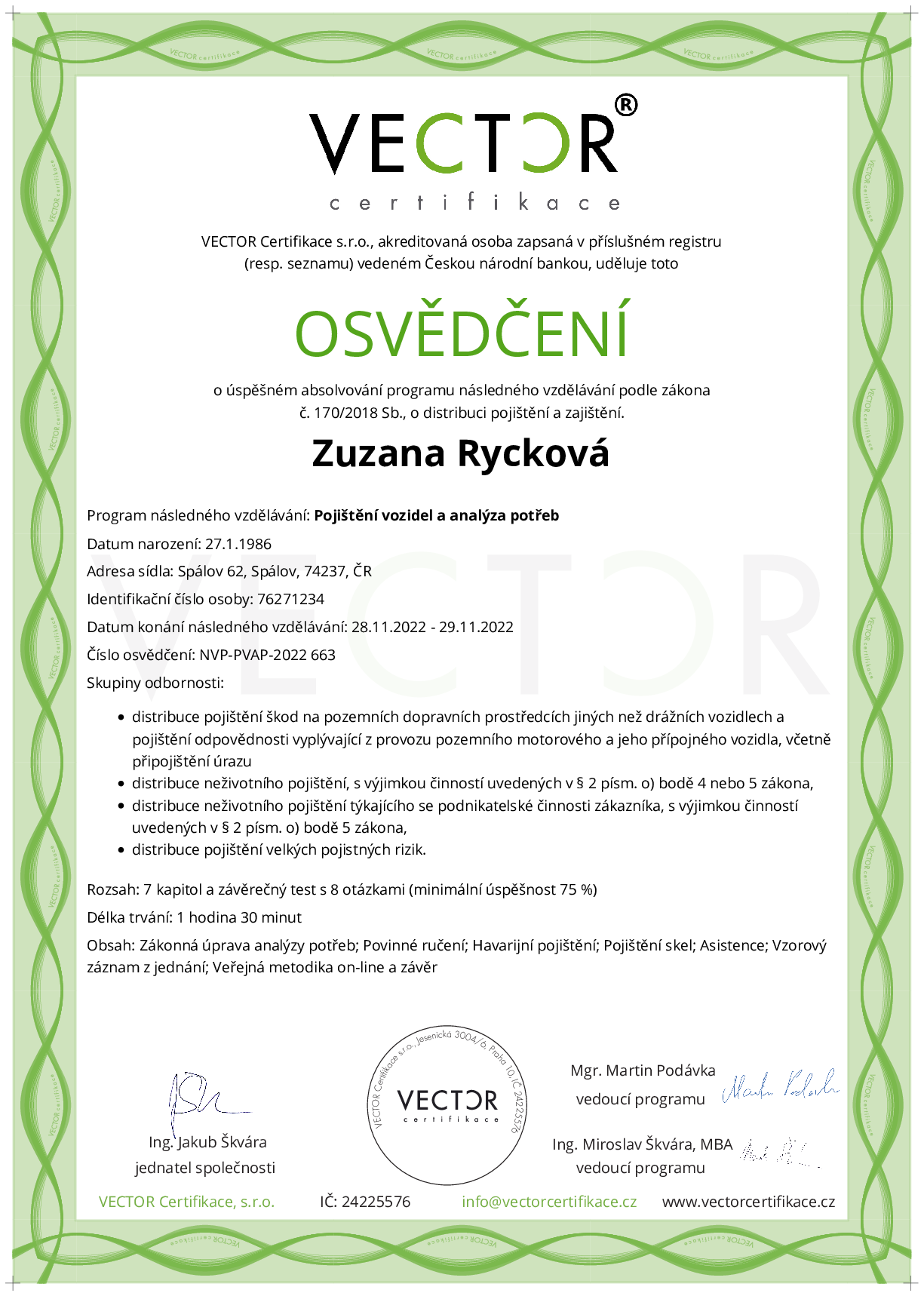 Osvědčení kurzu: Pojištění vozidel a analýza potřeb (NVP-PVAP-2022)