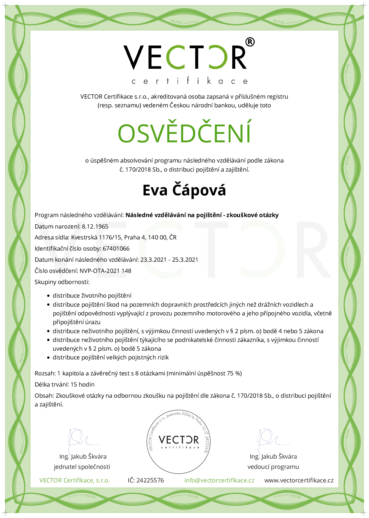 Osvědčení kurzu: Následné vzdělávání na pojištění - zkouškové otázky (NVP-OTA-2021)