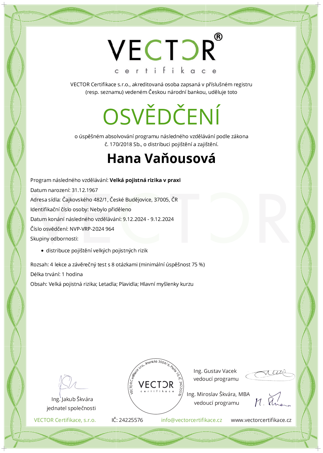 Osvědčení kurzu: Velká pojistná rizika v praxi (NVP-VRP-2024)