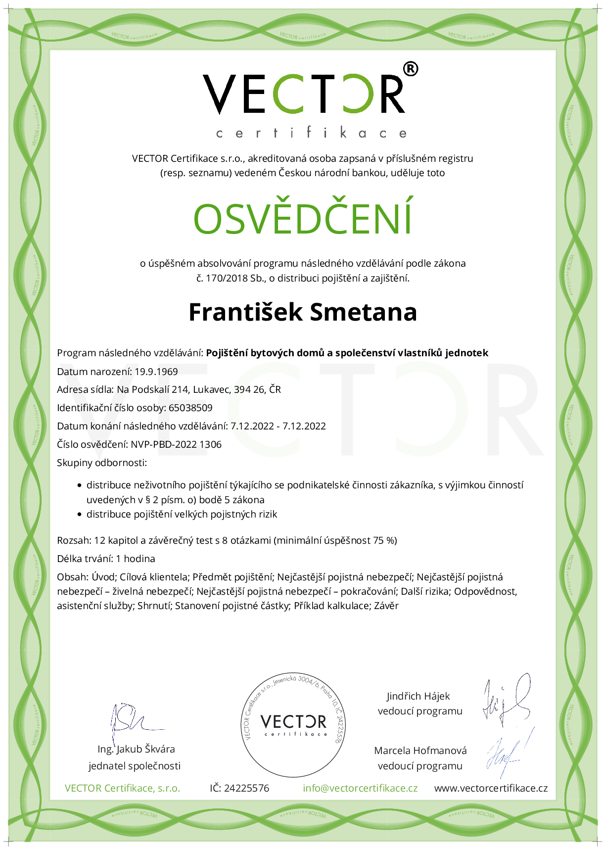 Osvědčení kurzu: Pojištění bytových domů a společenství vlastníků jednotek (NVP-PBD-2022)