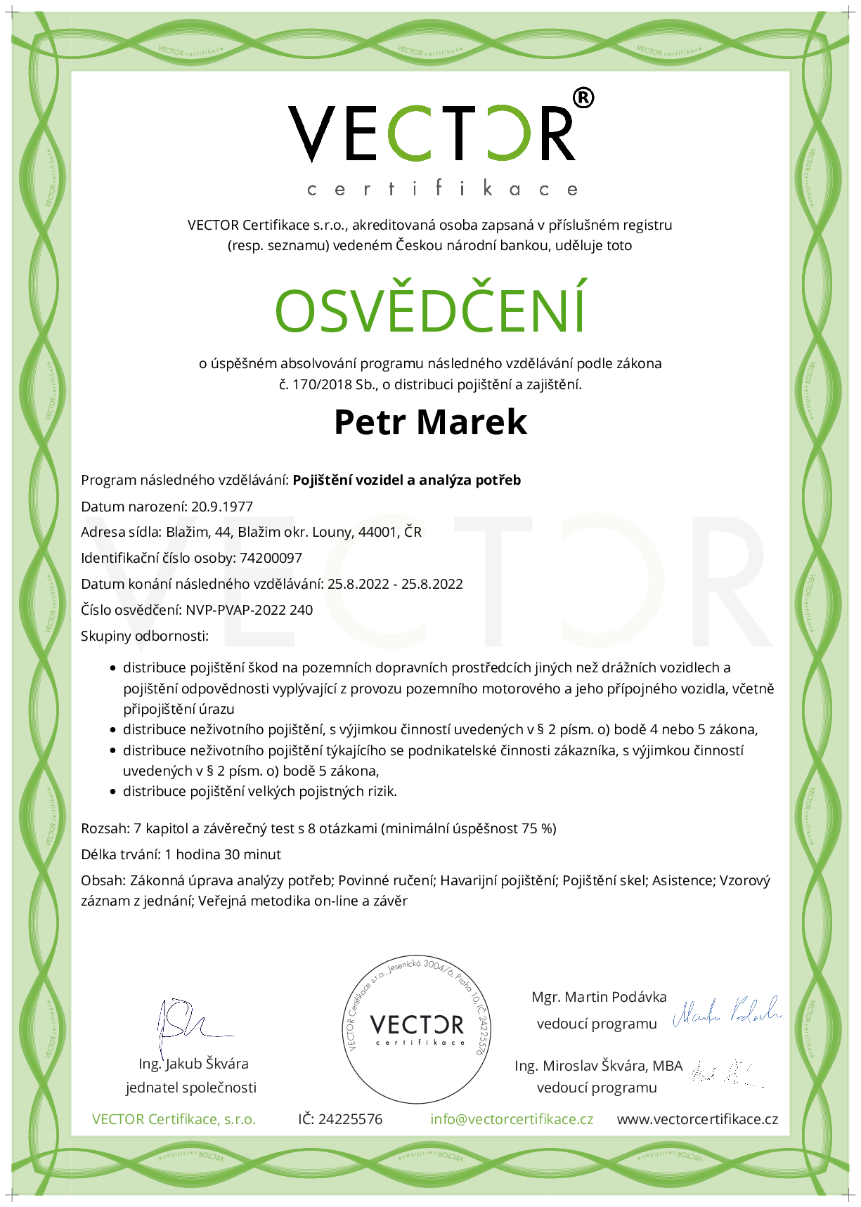 Osvědčení kurzu: Pojištění vozidel a analýza potřeb (NVP-PVAP-2022)