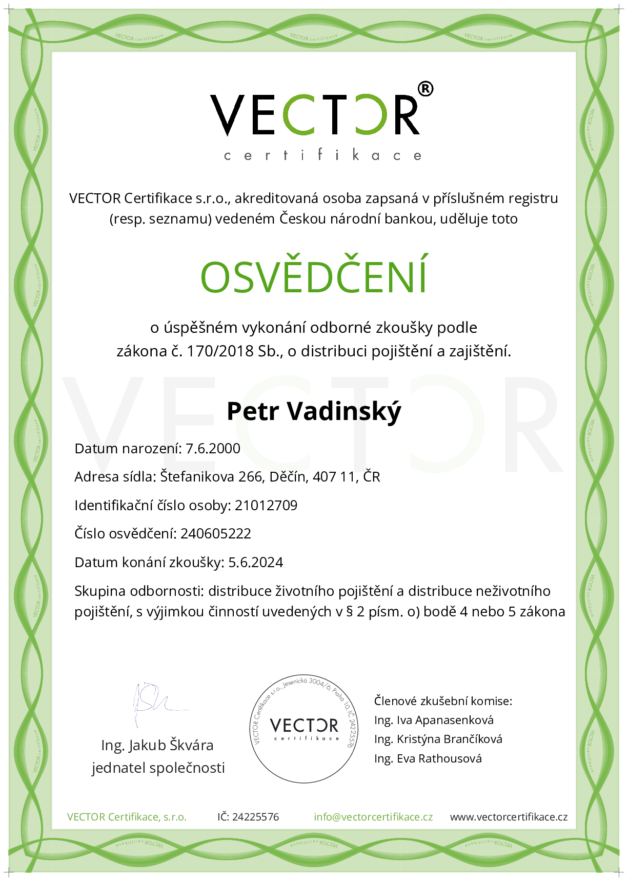 Osvědčení ze zkoušky: VII. POJ-ZNO - Životní pojištění a neživotní občanské pojištění