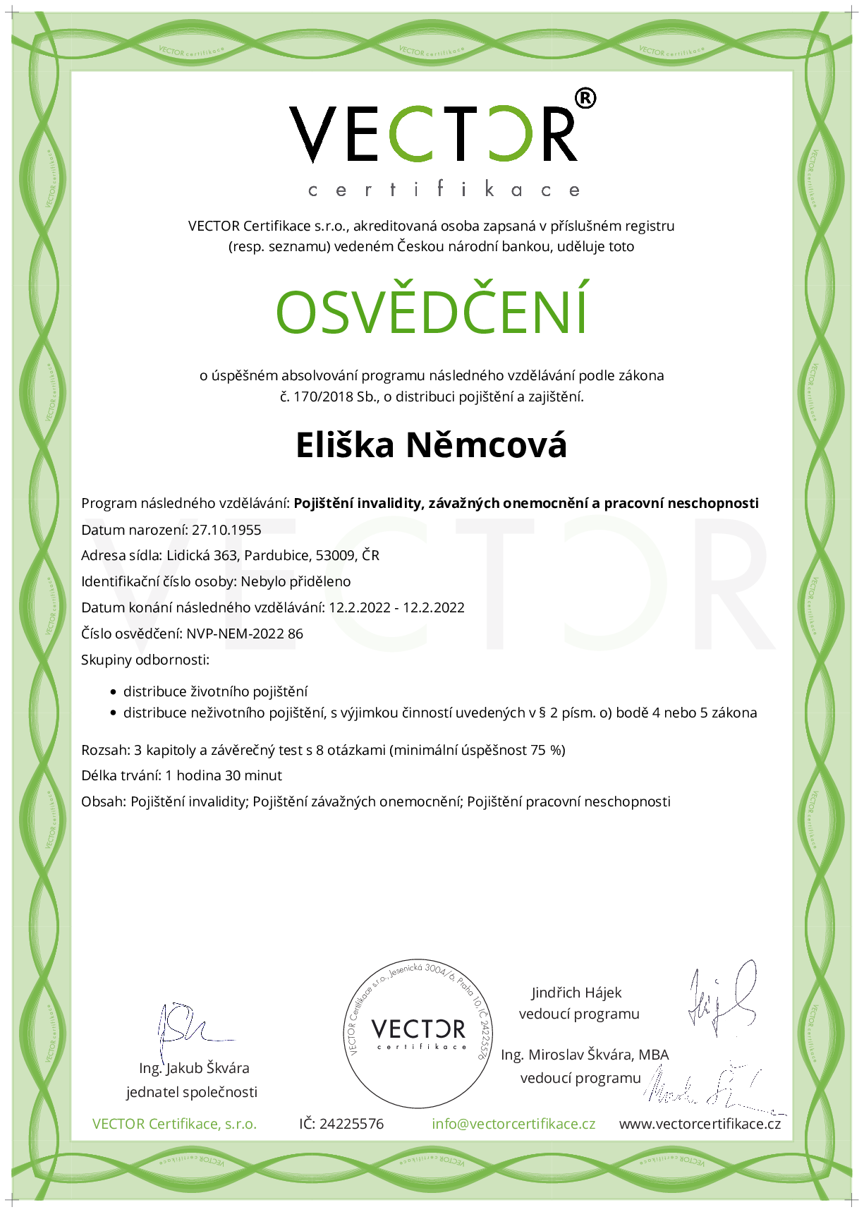 Osvědčení kurzu: Pojištění invalidity, závažných onemocnění a pracovní neschopnosti (NVP-NEM-2022)