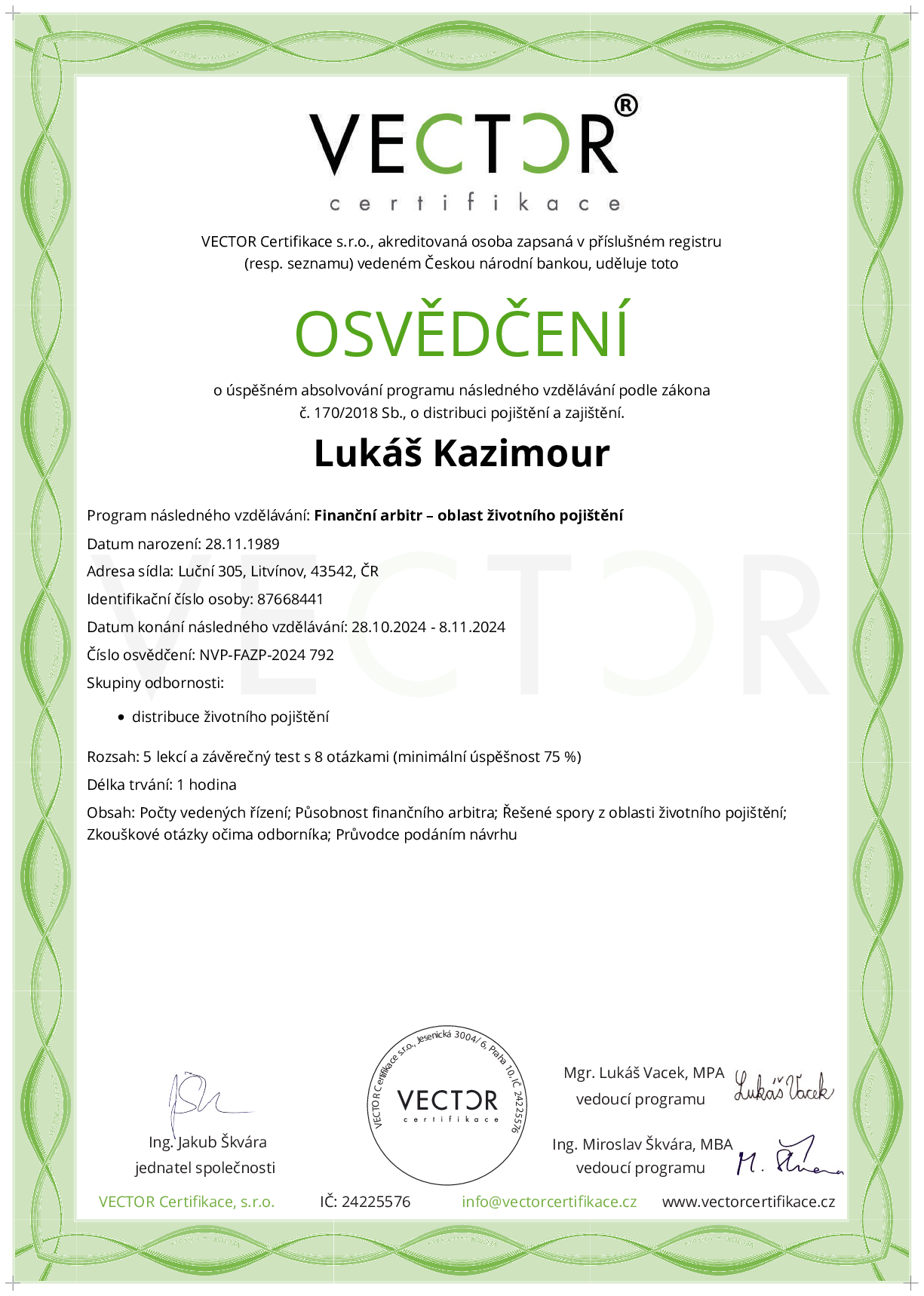 Osvědčení kurzu: Finanční arbitr – oblast životního pojištění (NVP-FAZP-2024)