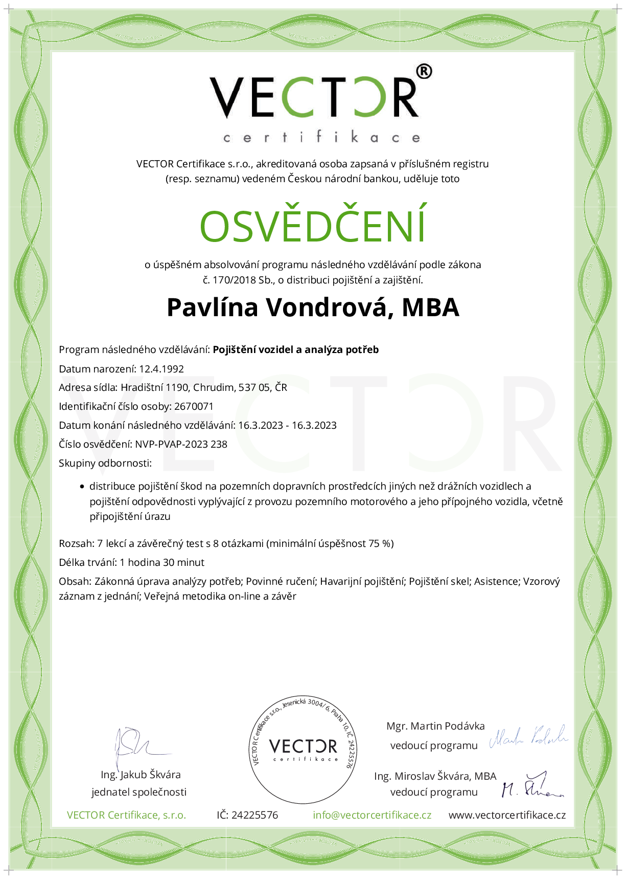 Osvědčení kurzu: Pojištění vozidel a analýza potřeb (NVP-PVAP-2023)