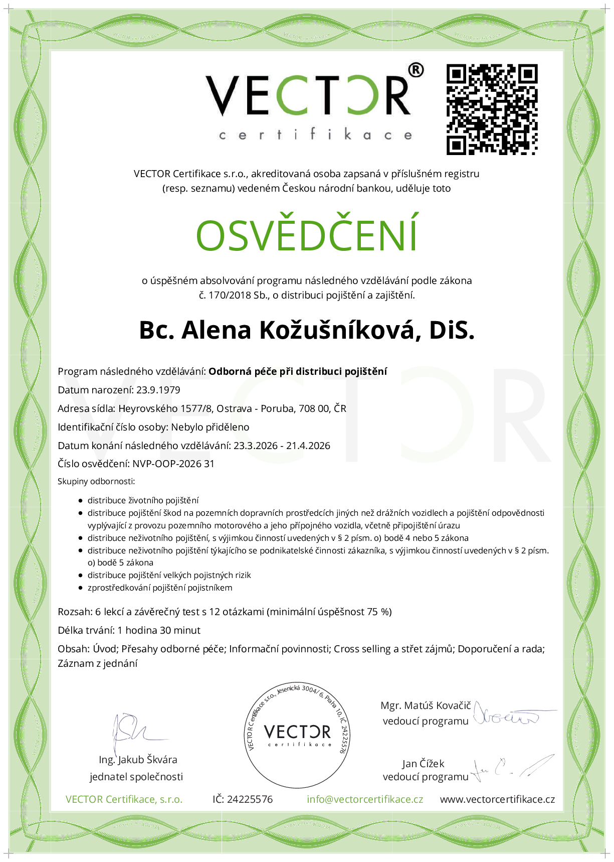 Osvědčení kurzu: Odborná péče při distribuci pojištění (NVP-OOP-2026)