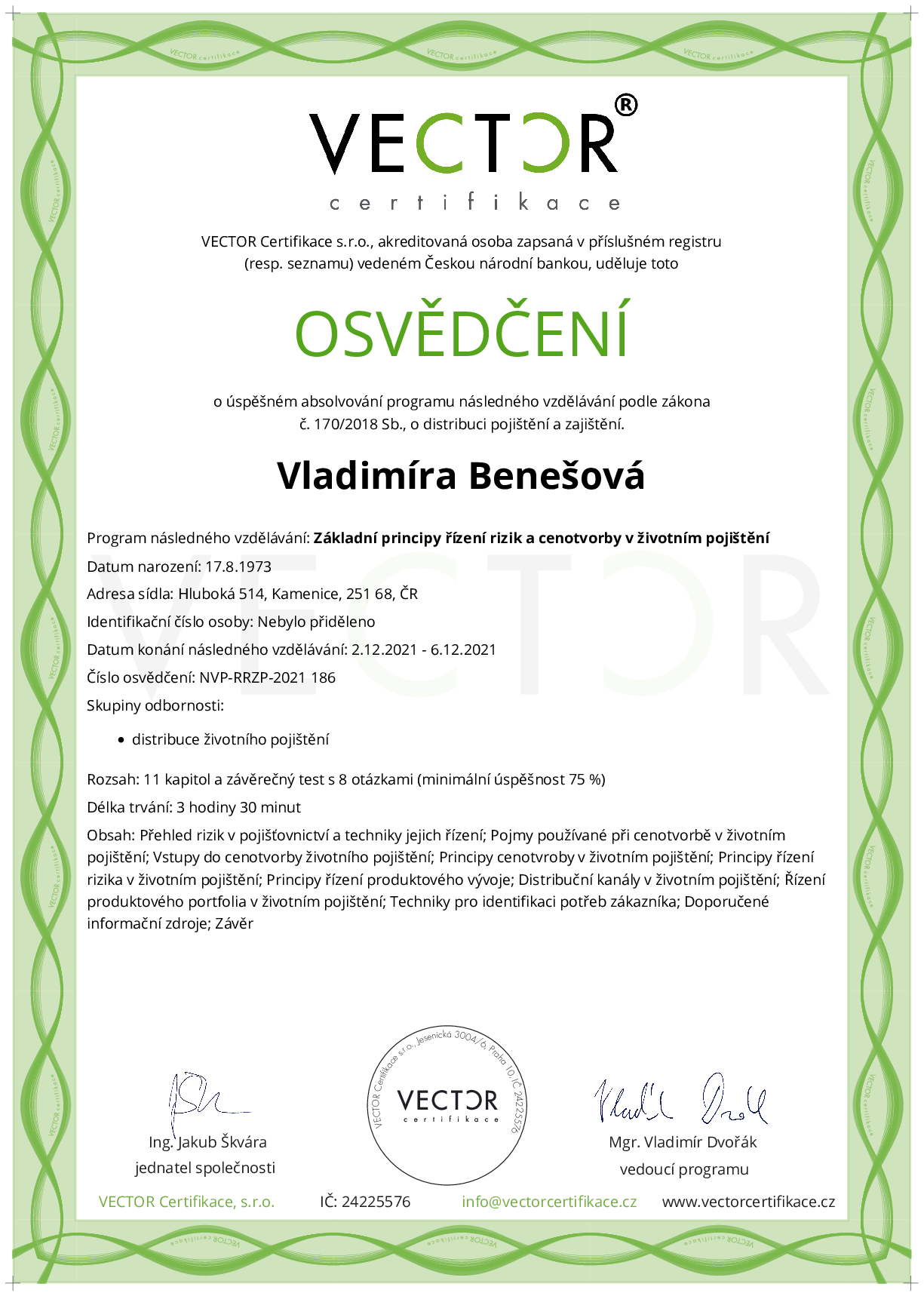 Osvědčení kurzu: Základní principy řízení rizik a cenotvorby v životním pojištění (NVP-RRZP-2021)