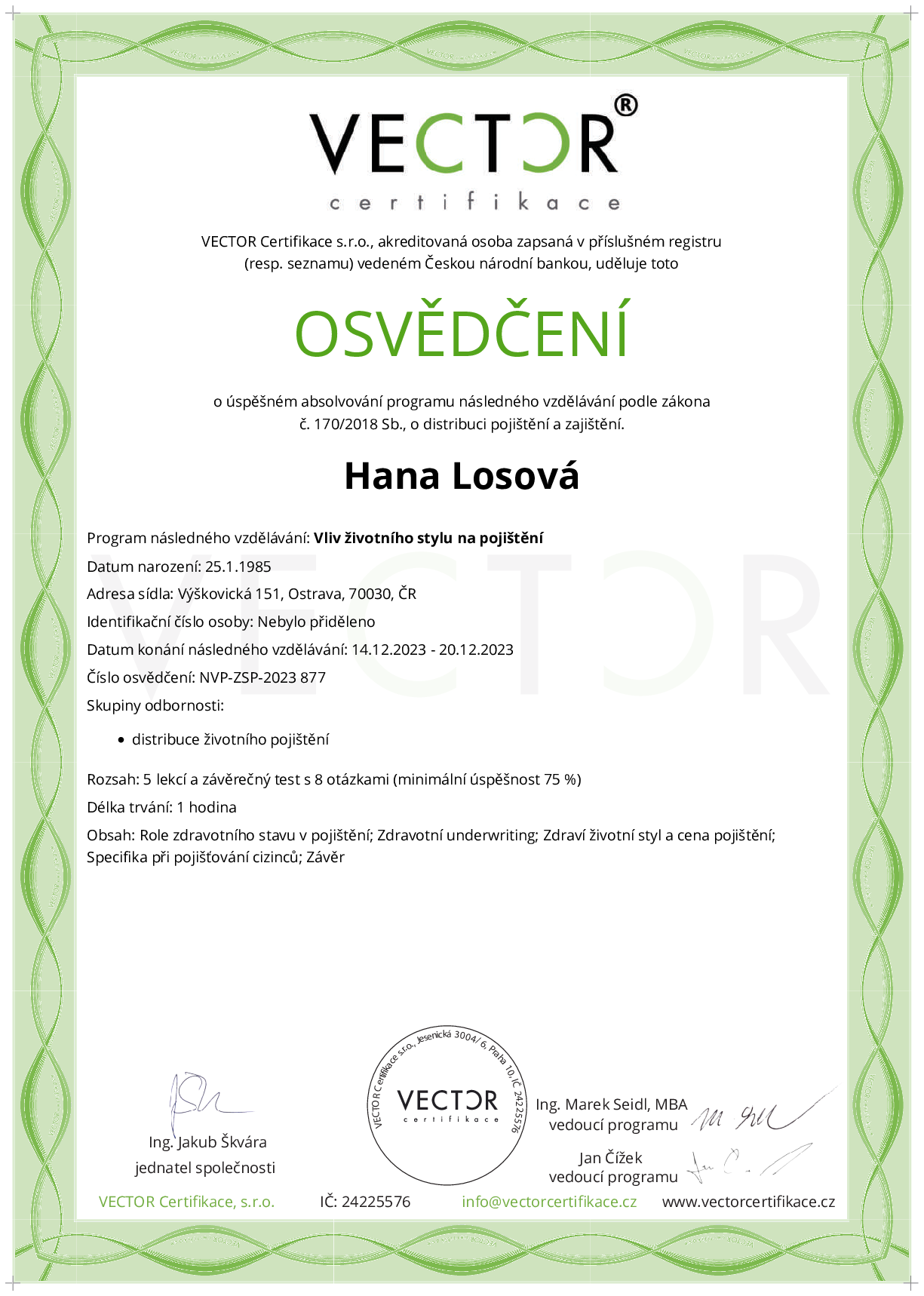 Osvědčení kurzu: Vliv životního stylu na pojištění (NVP-ZSP-2023)
