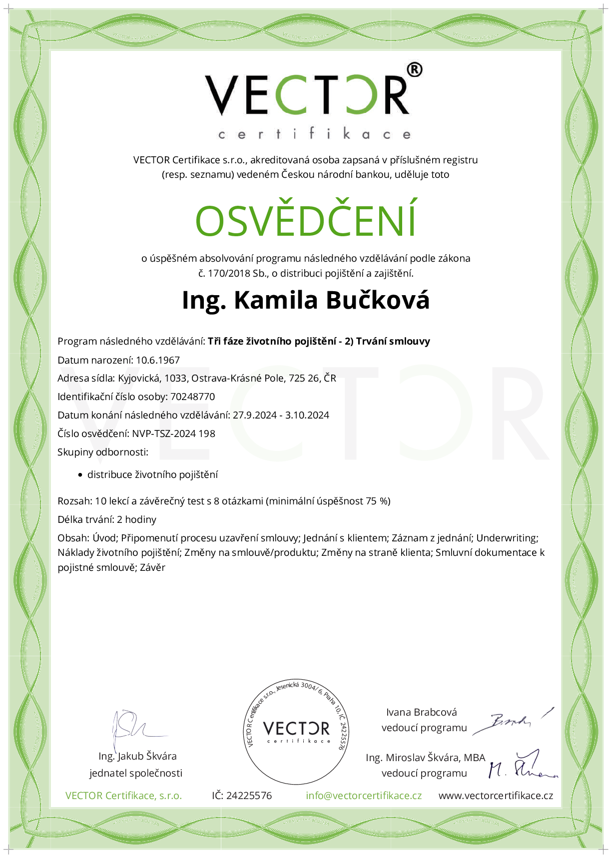 Osvědčení kurzu: Tři fáze životního pojištění - 2) Trvání smlouvy (NVP-TSZ-2024)