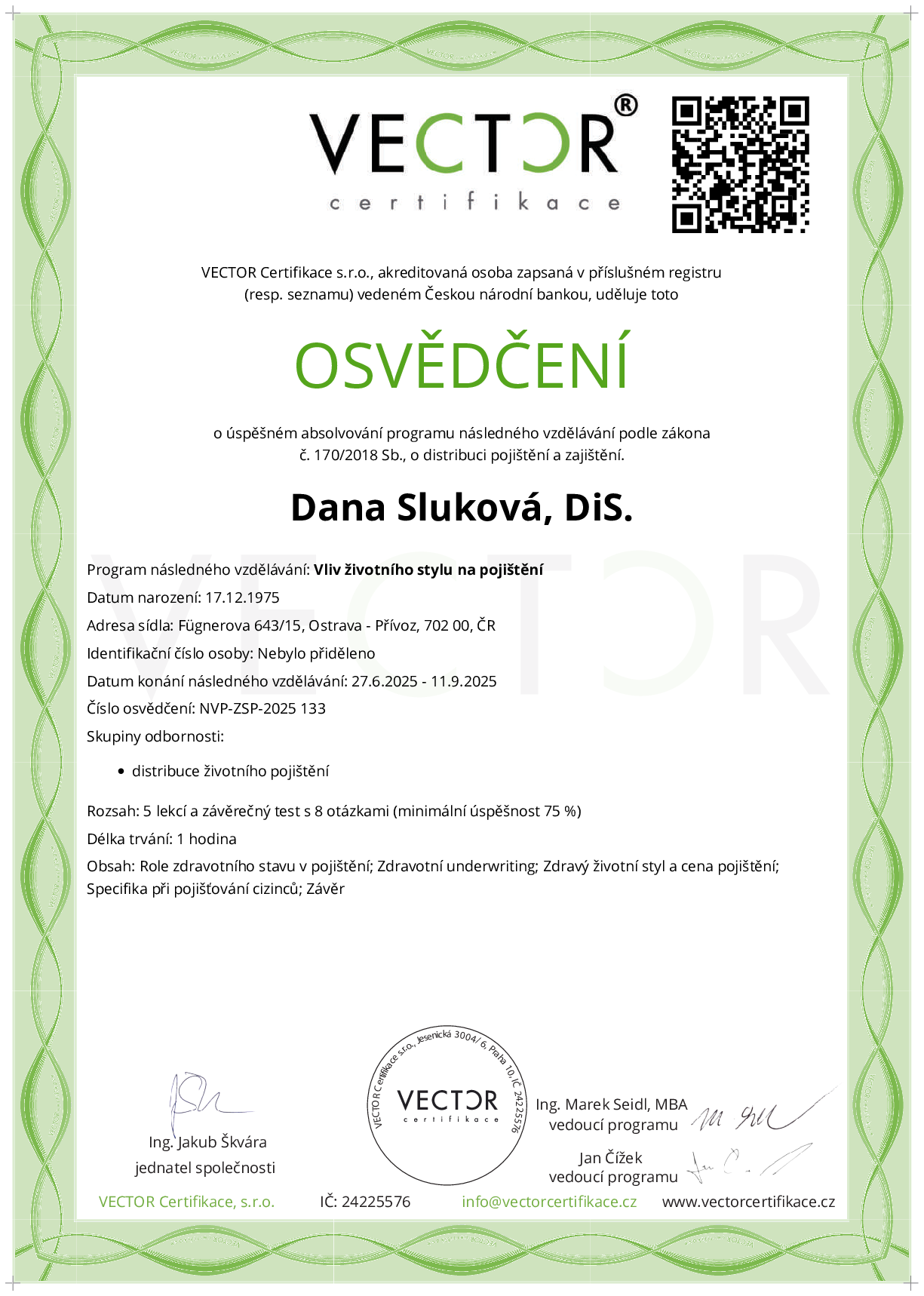 Osvědčení kurzu: Vliv životního stylu na pojištění (NVP-ZSP-2025)