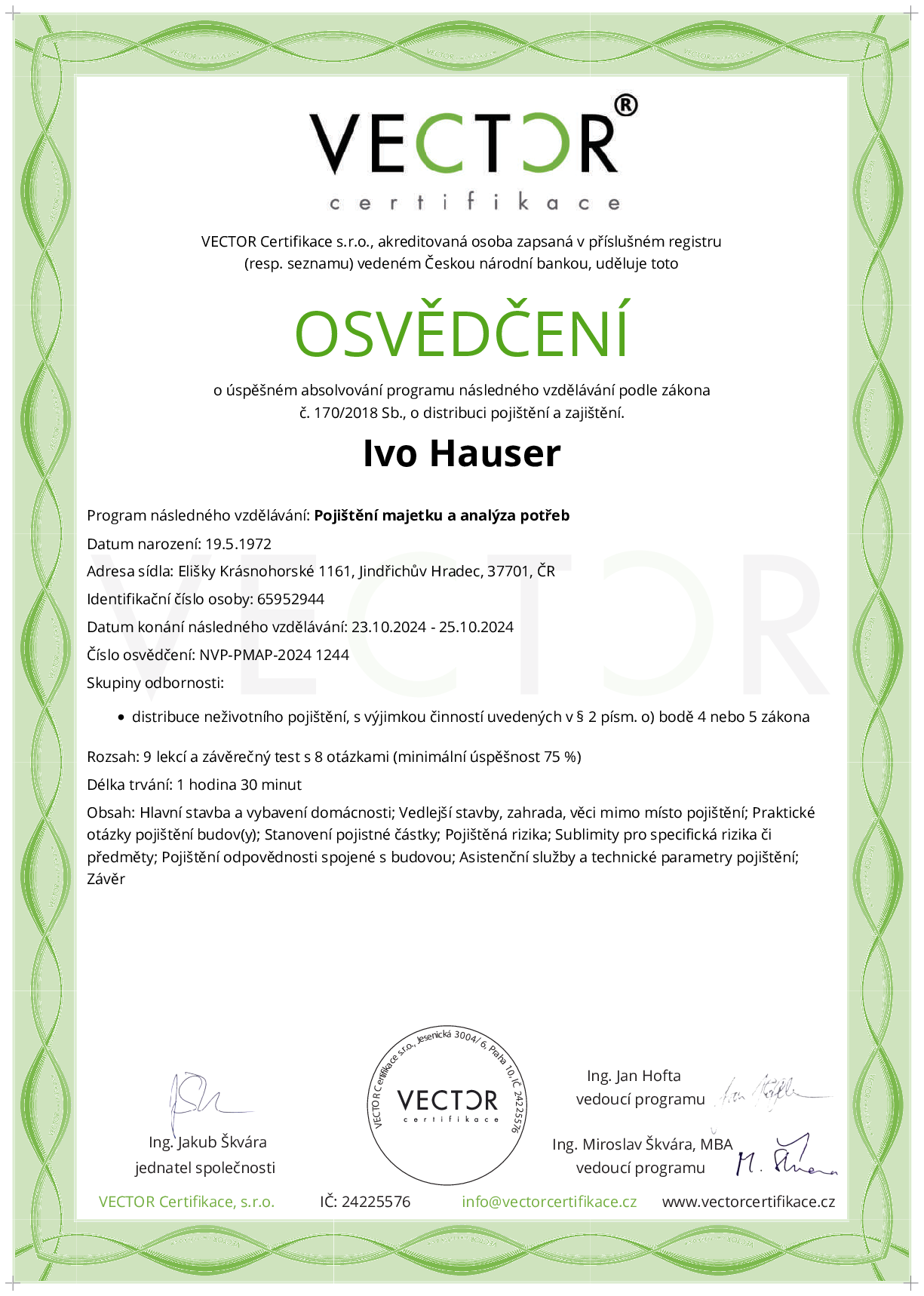 Osvědčení kurzu: Pojištění majetku a analýza potřeb (NVP-PMAP-2024)