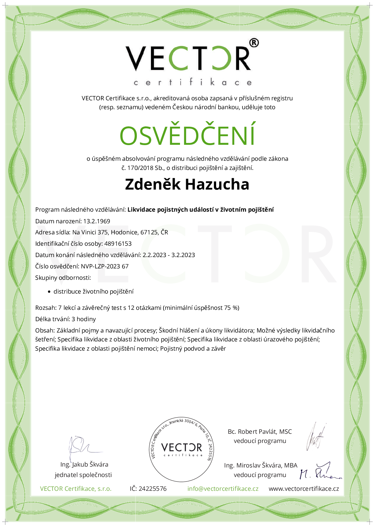 Osvědčení kurzu: Likvidace pojistných událostí v životním pojištění (NVP-LZP-2023)