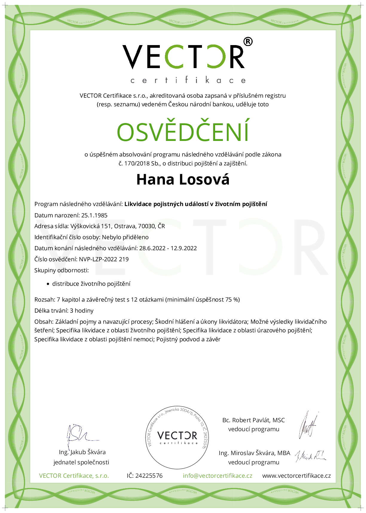 Osvědčení kurzu: Likvidace pojistných událostí v životním pojištění (NVP-LZP-2022)
