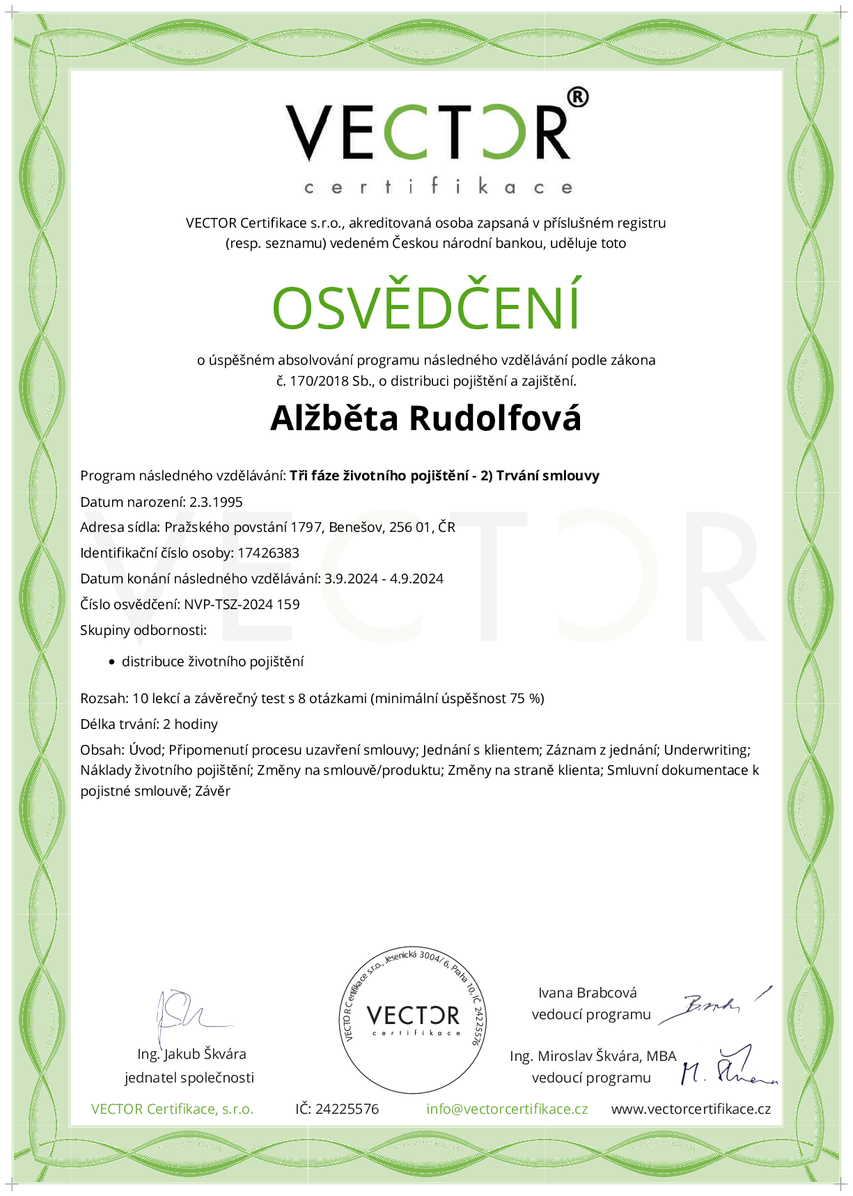 Osvědčení kurzu: Tři fáze životního pojištění - 2) Trvání smlouvy (NVP-TSZ-2024)